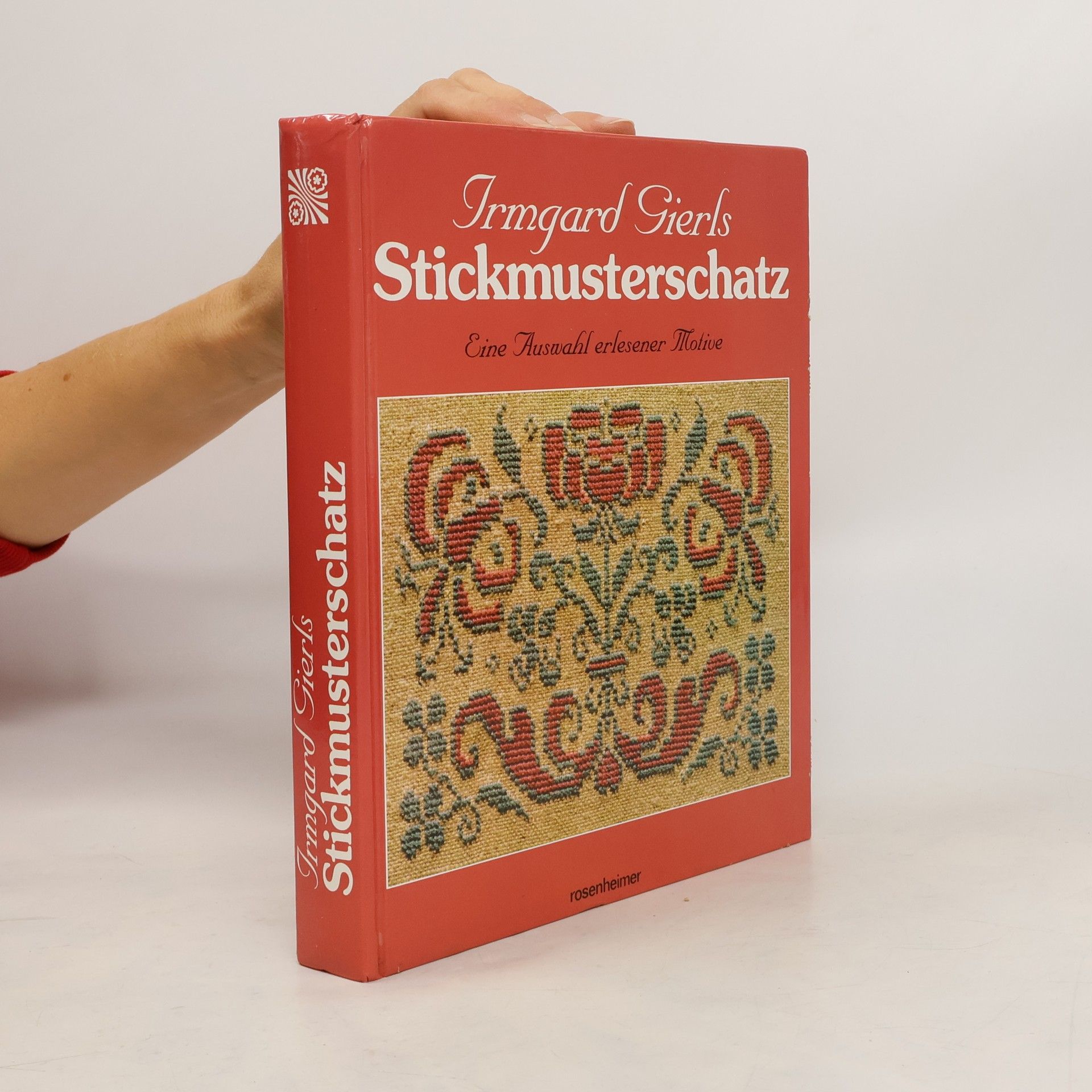 Irmgard Gierl Irmgard Gierls Stickmusterschatz