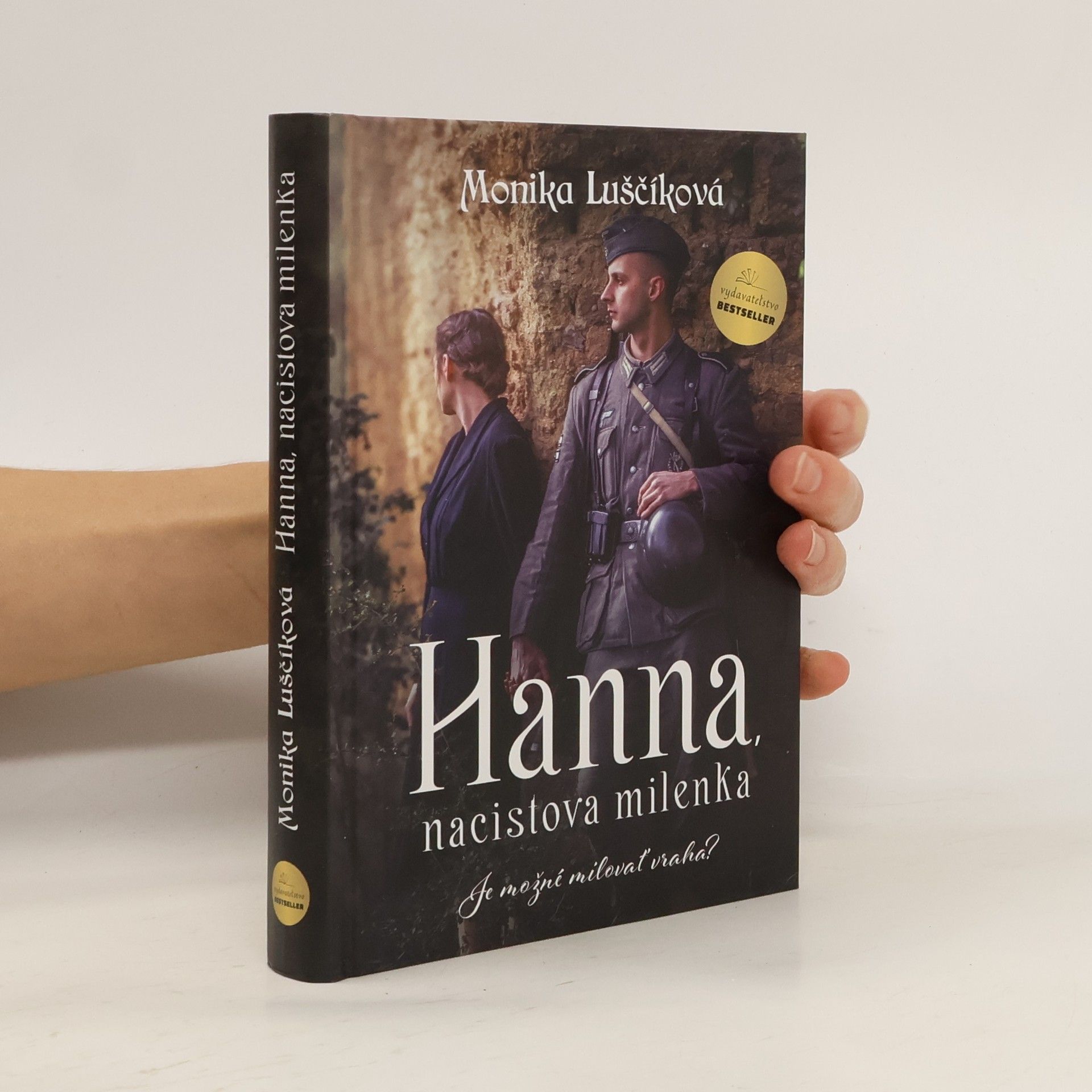 Monika Luščíková Hanna, nacistova milenka