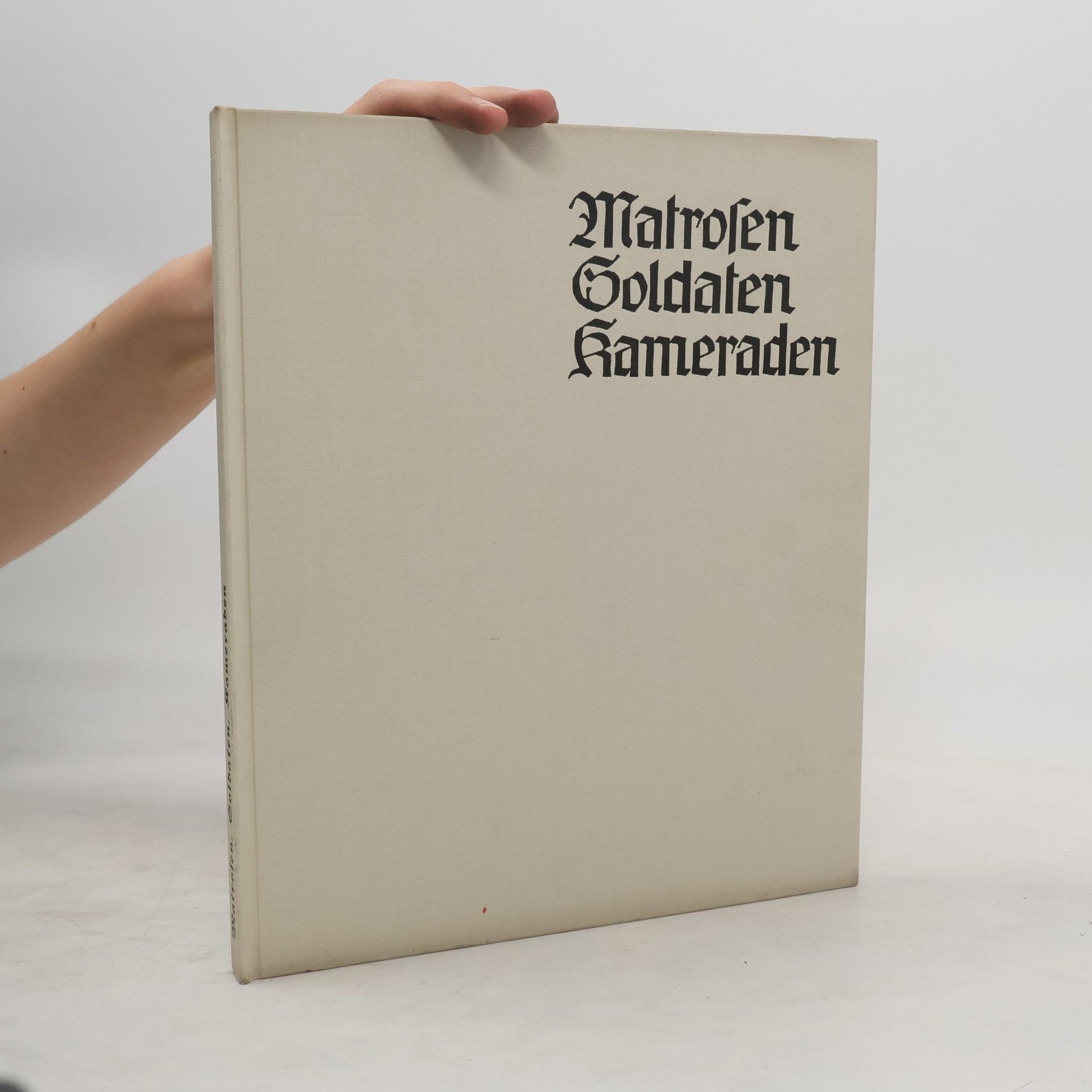 Max Burchartz Matrosen, Soldaten, Kameraden