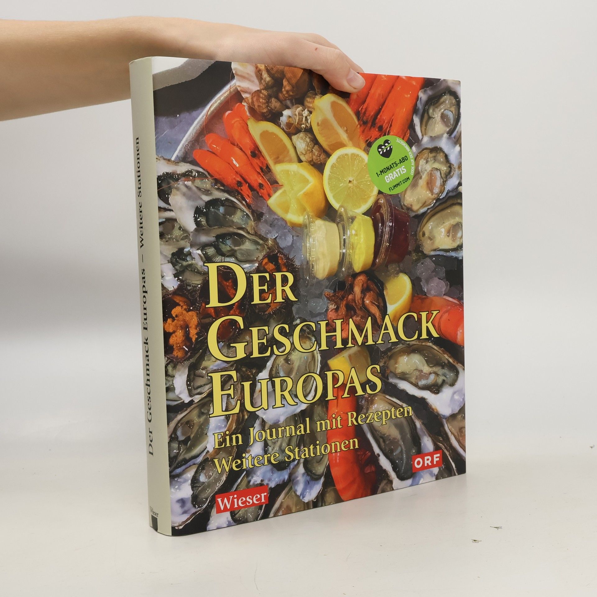 Lojze Wieser Der Geschmack Europas