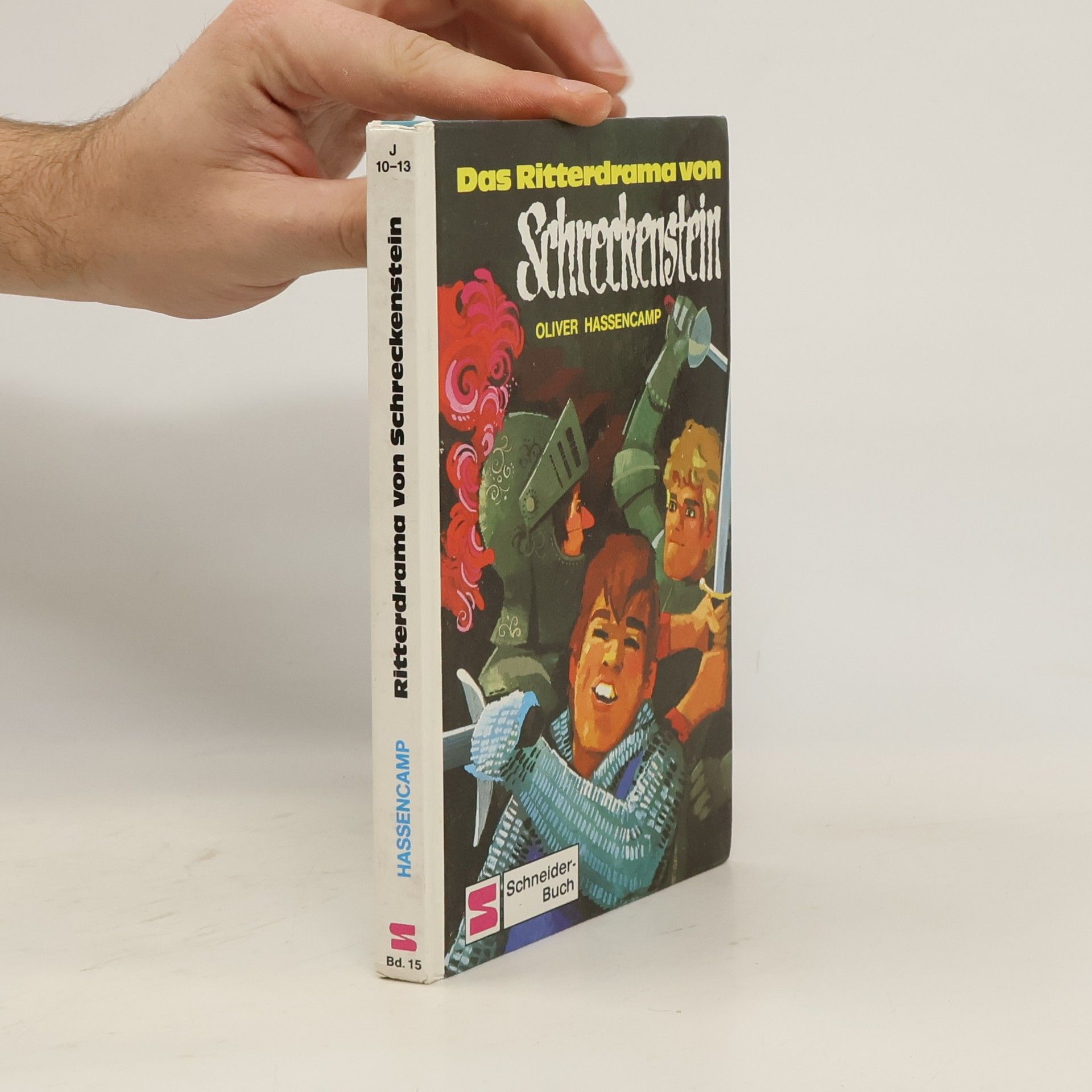 Oliver Hassencamp Das Ritterdrama von Schreckenstein
