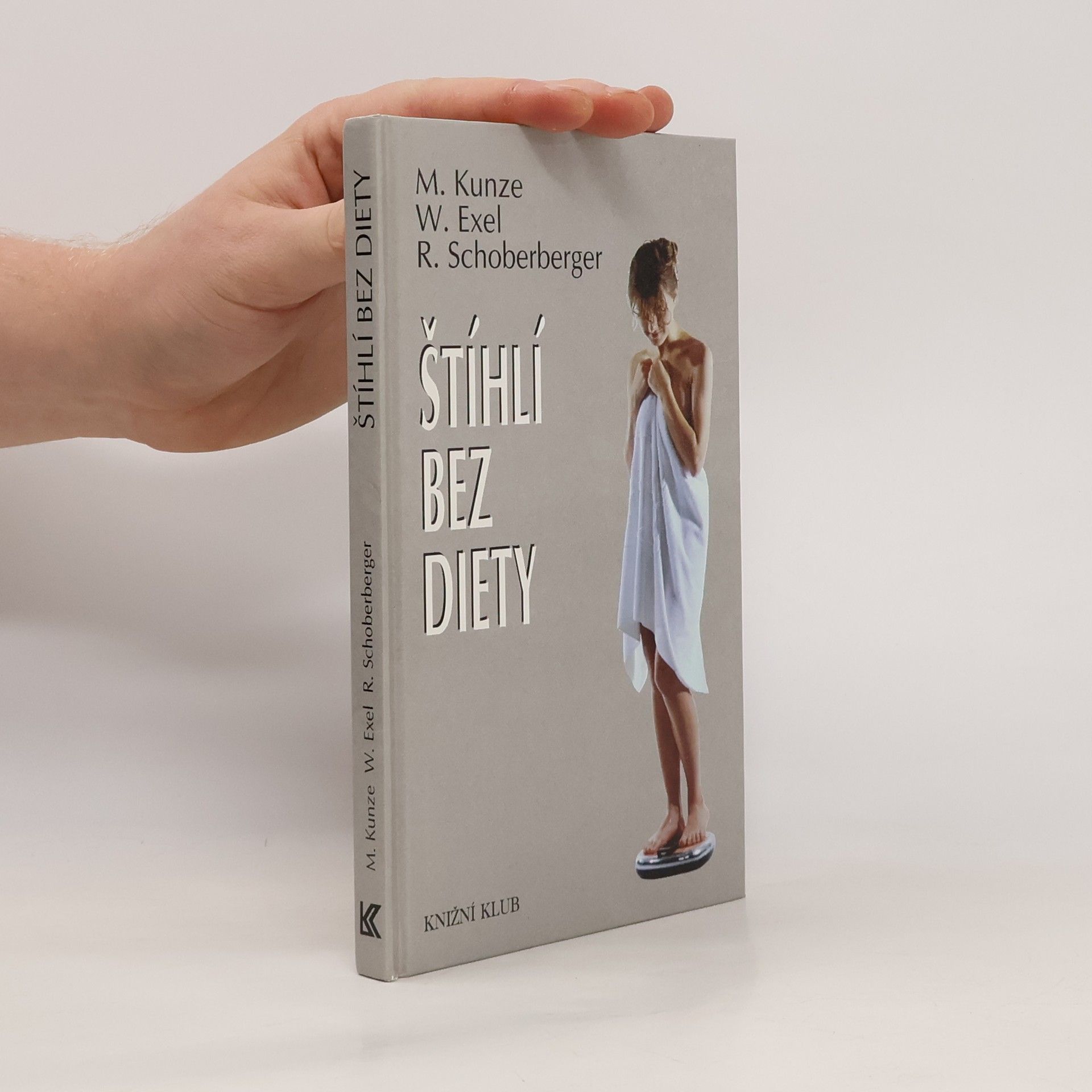 Ralf-Michael Kunze Štíhlí bez diety