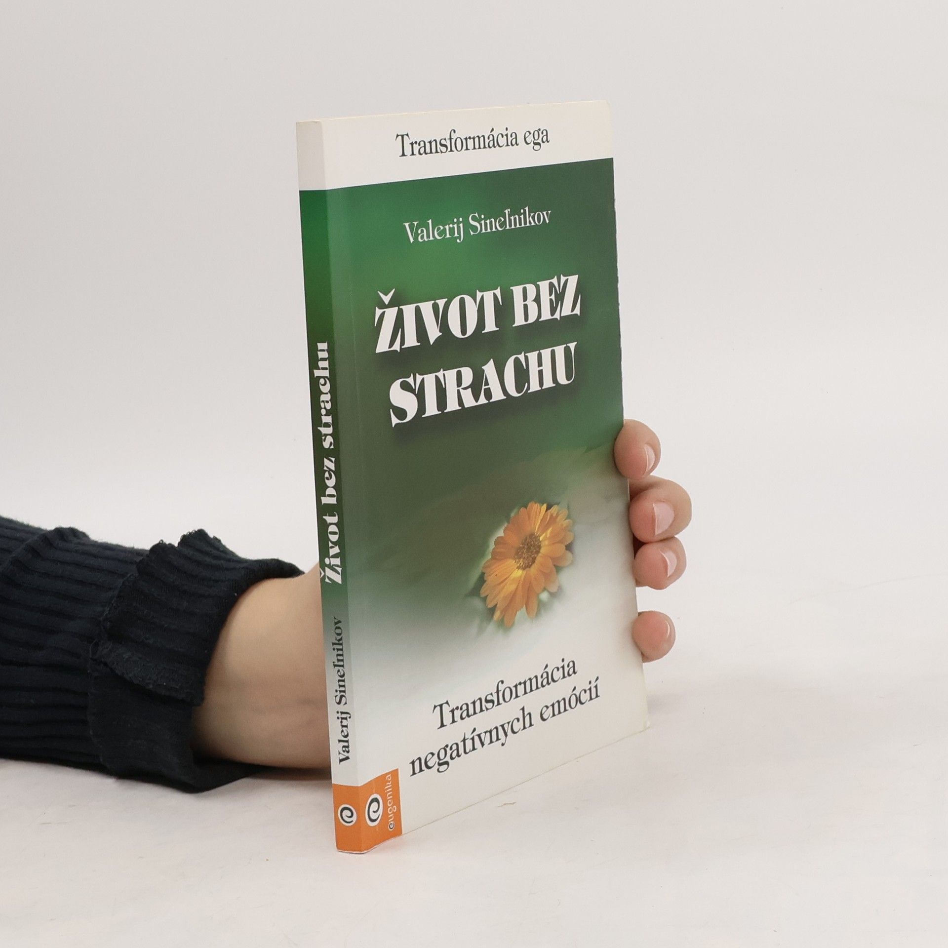 Valerij Vladimirovič Sinel‘nikov Život bez strachu