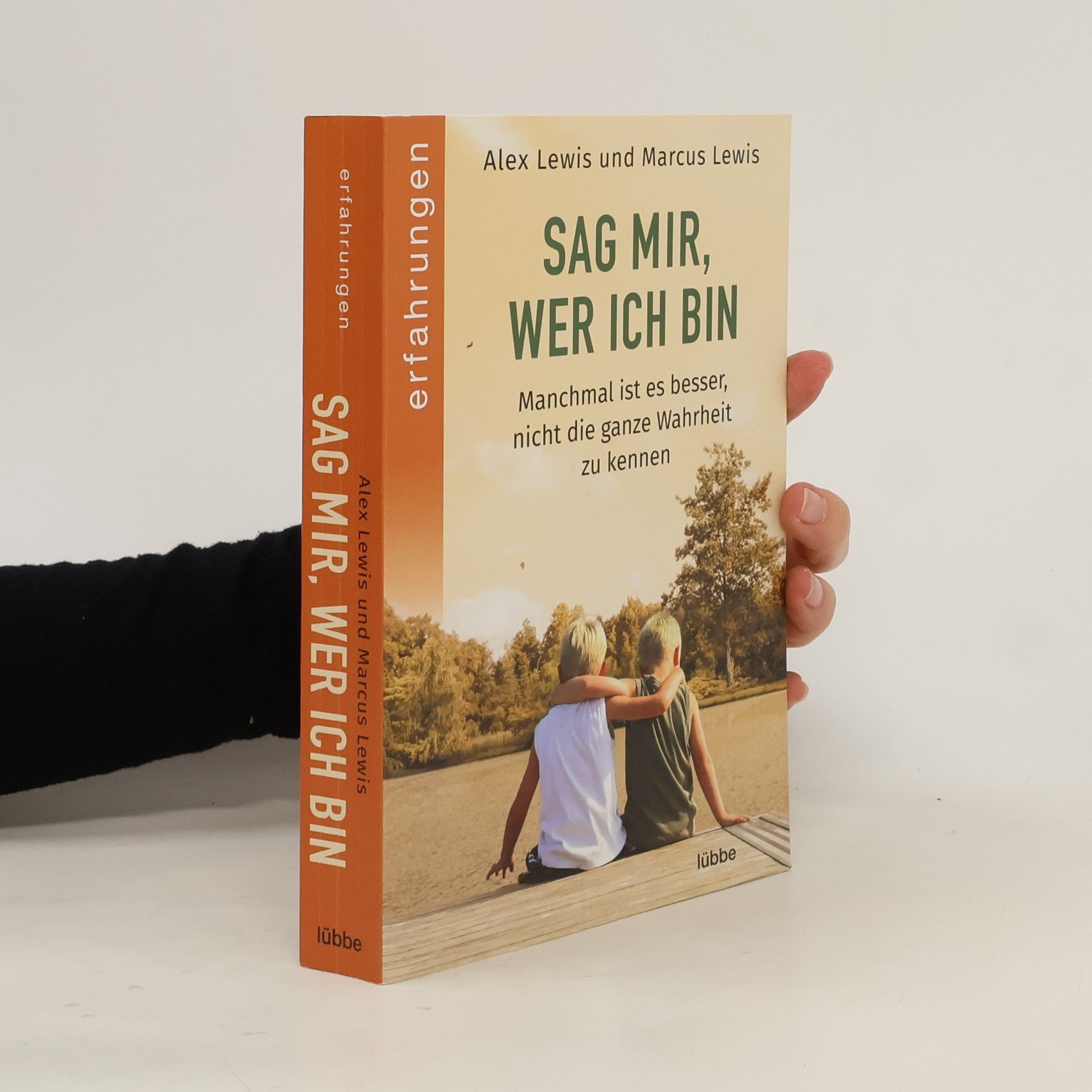 Sag mir, wer ich bin