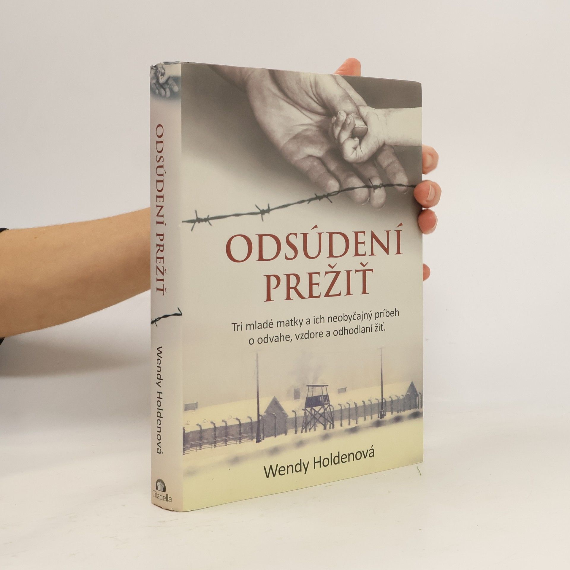 Wendy Holden Odsúdení prežiť