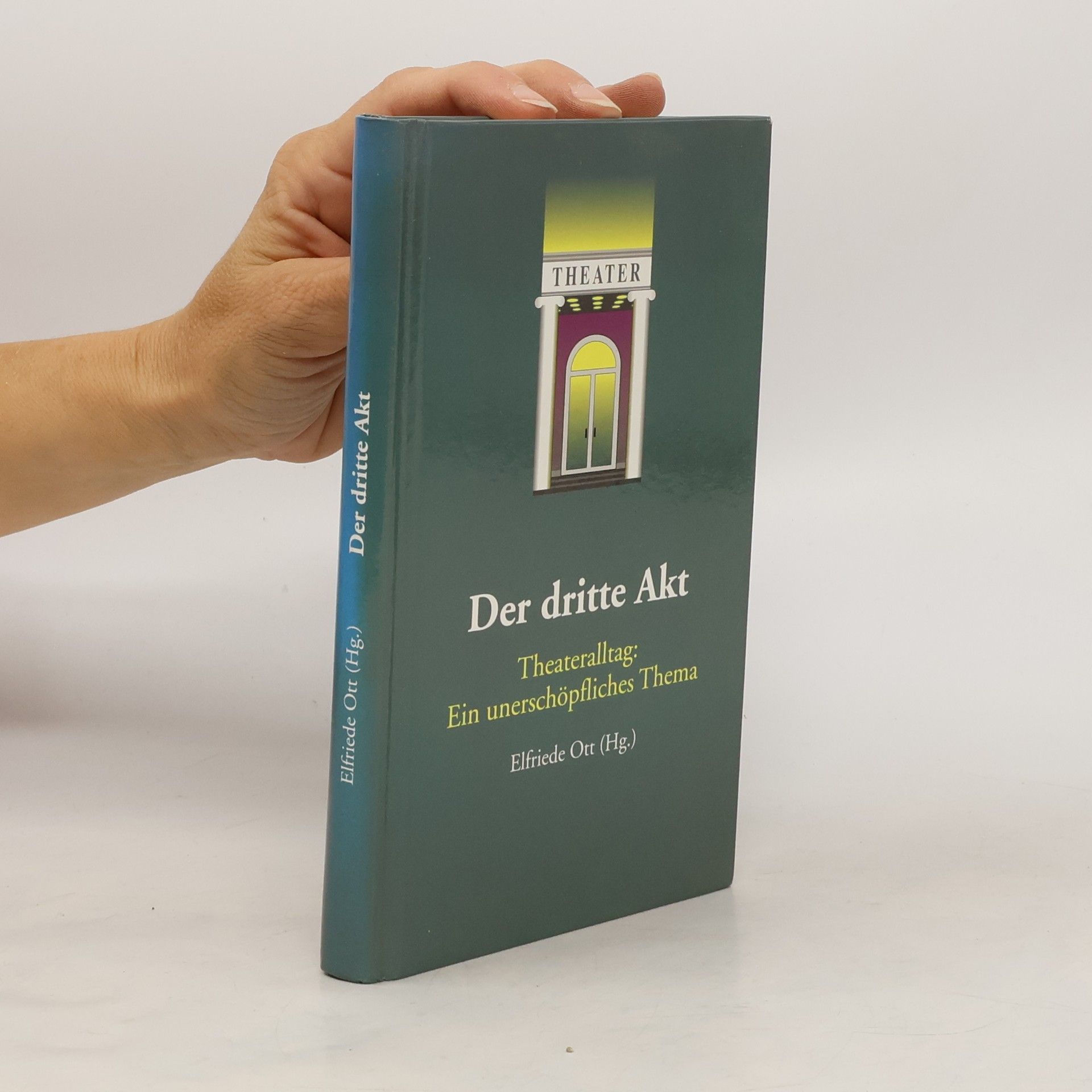 Elfriede Ott Der dritte Akt