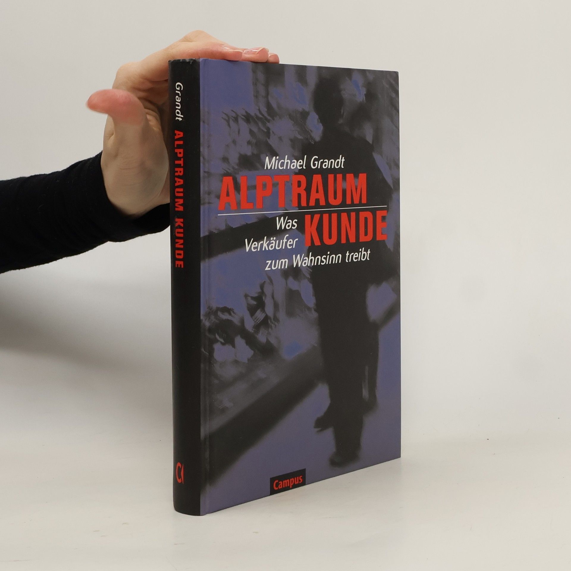 Michael Grandt Alptraum Kunde