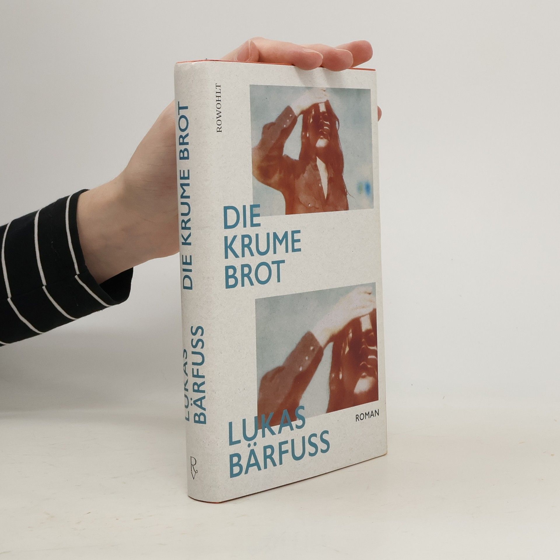 Lukas Bärfuss Die Krume Brot