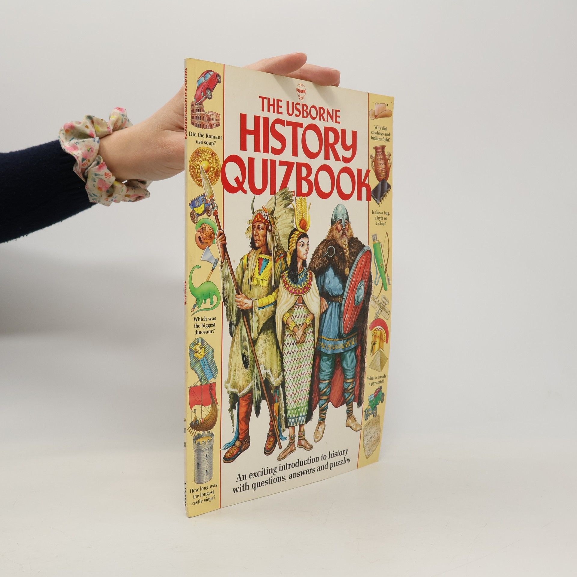 Alastair Smith Quizbooks Series: The Usborne History Quizbook