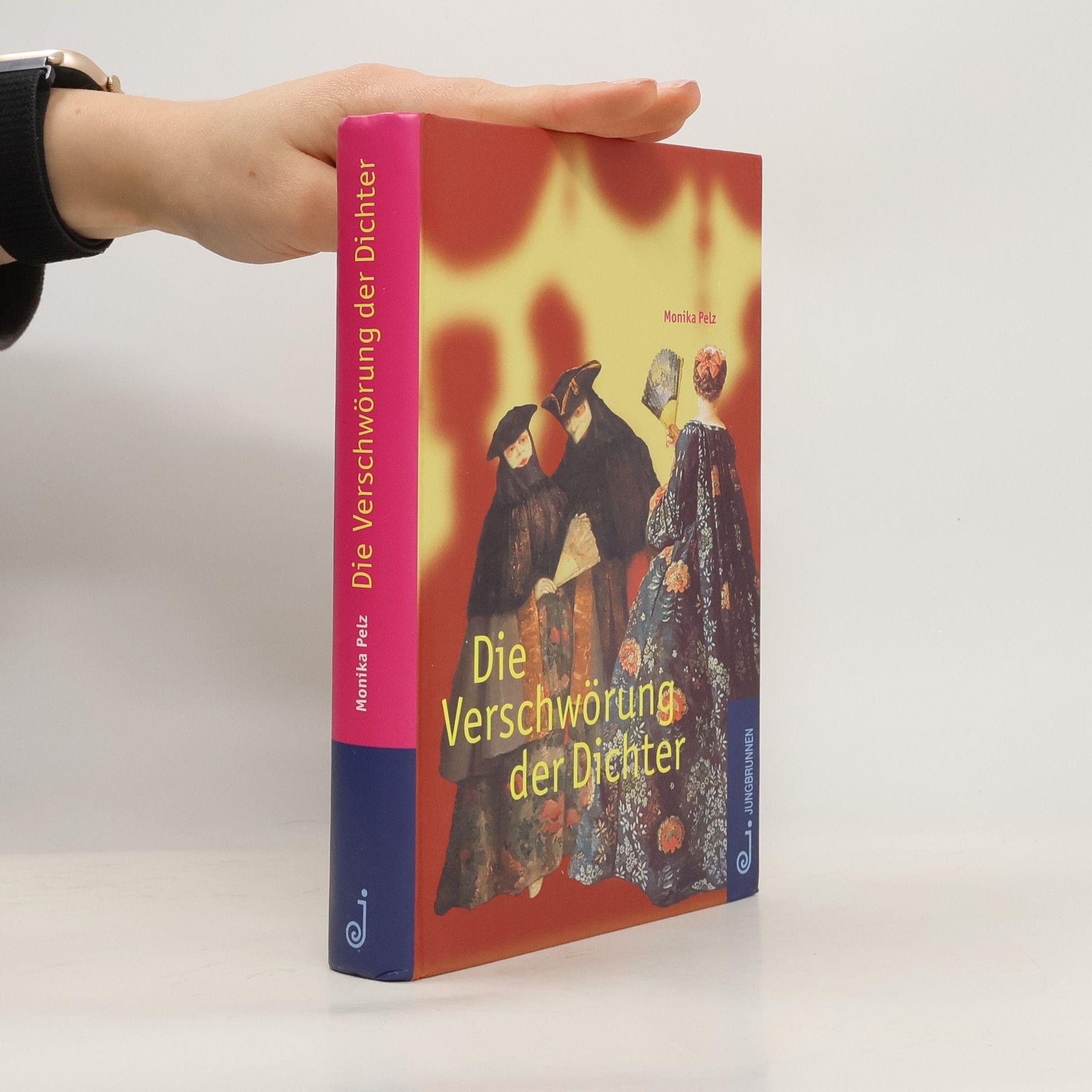 Monika Pelz Die Verschwörung der Dichter