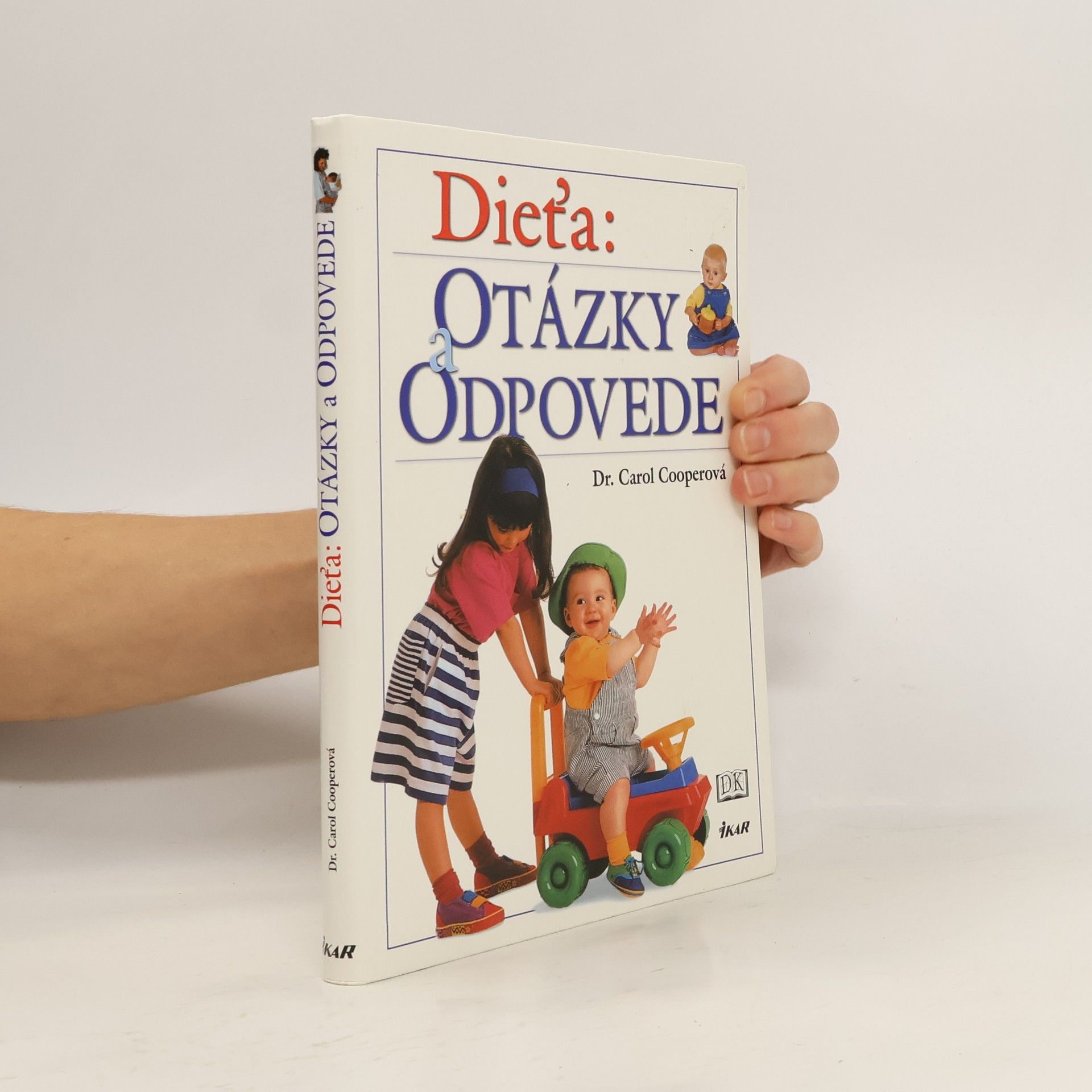 Carol Cooper Dieťa: Otázky a odpovede