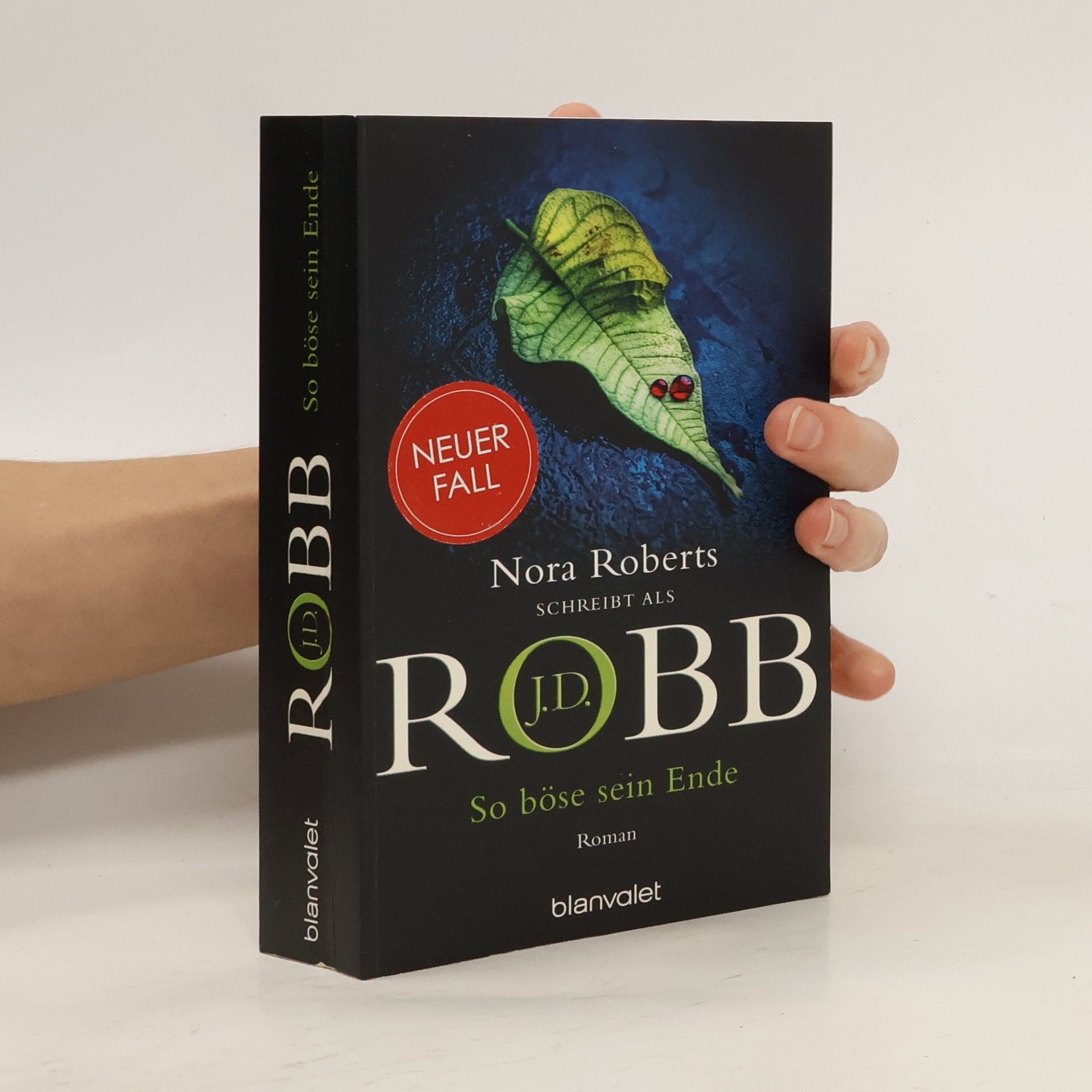 Nora Roberts So böse sein Ende / Eve Dallas Bd.48