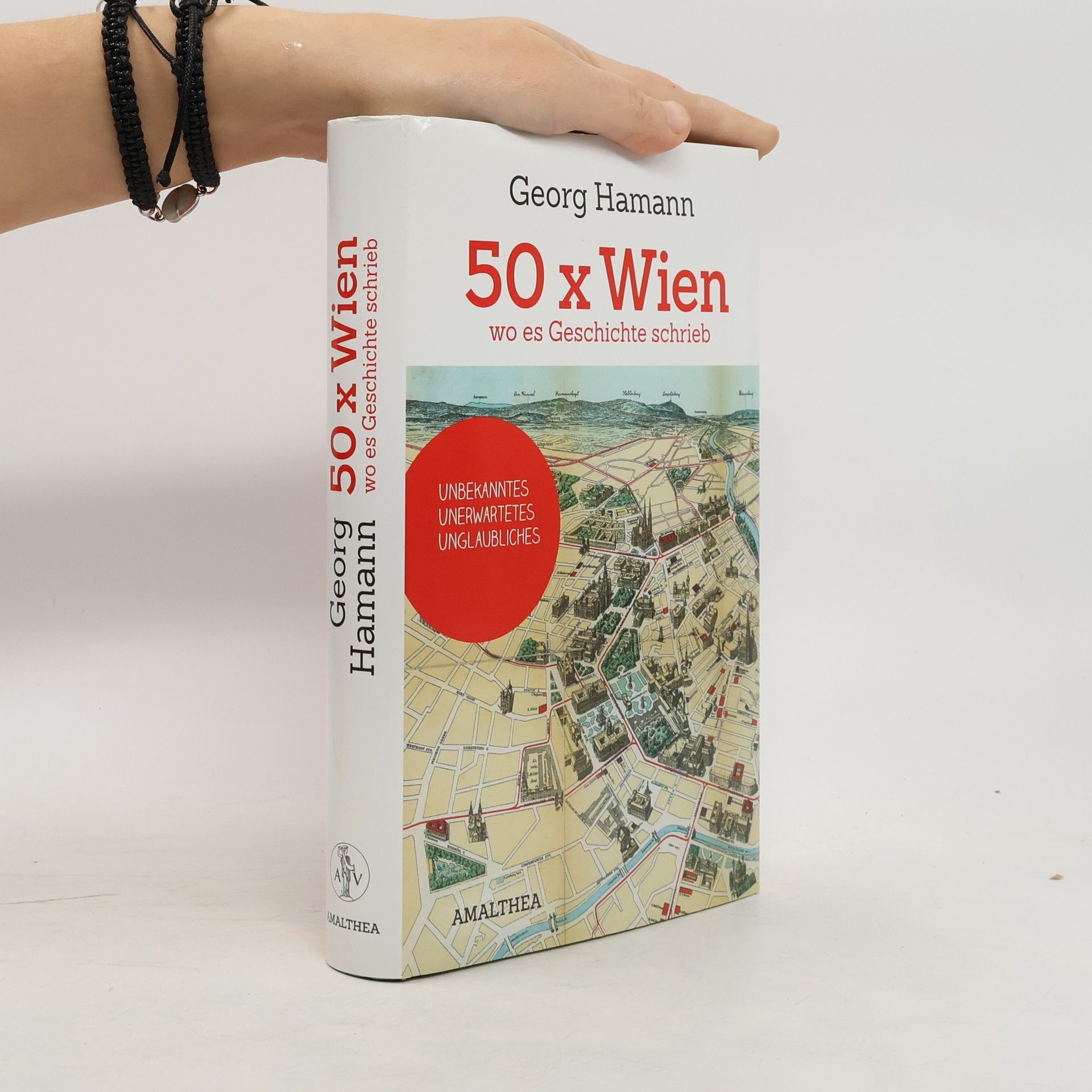 Georg Hamann 50 x Wien, wo es Geschichte schrieb