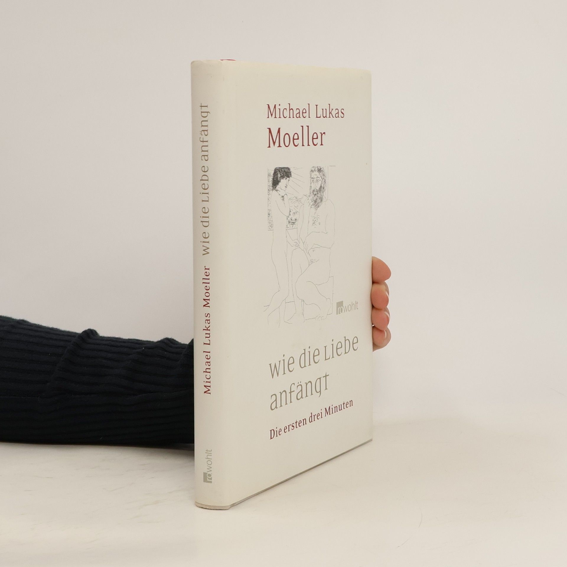 Wie die Liebe anfängt