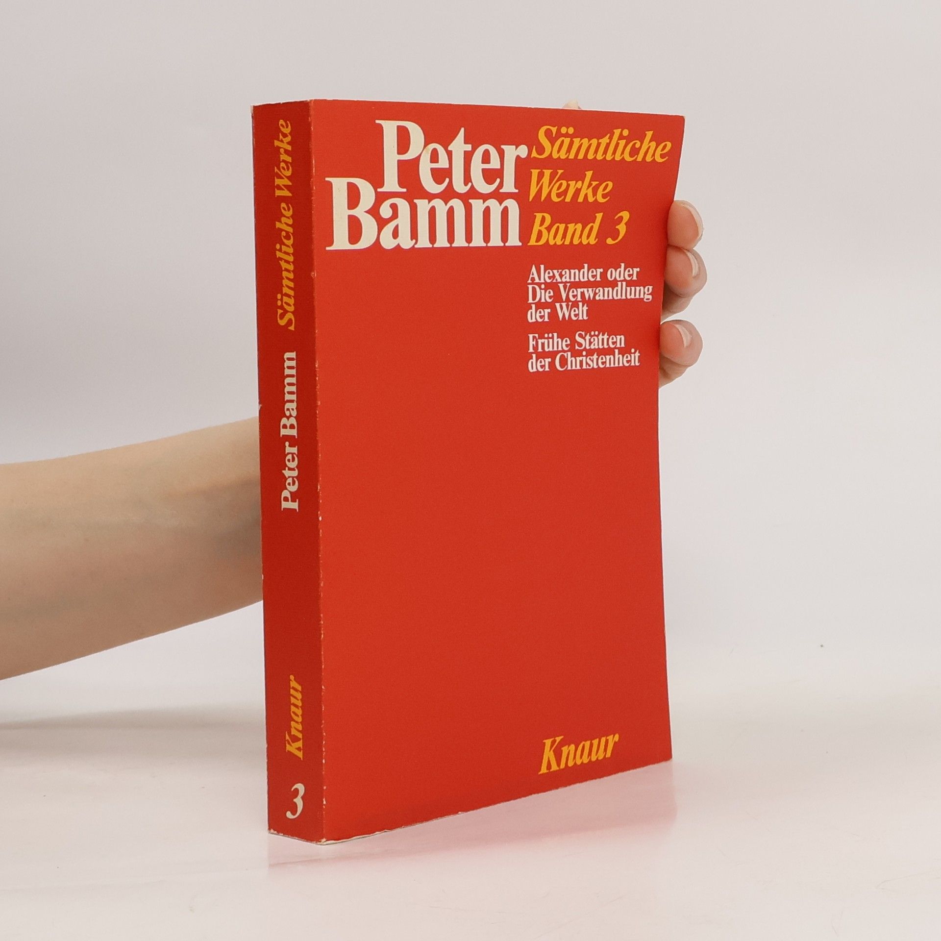 Peter Bamm Sämtliche Werke. Band 3