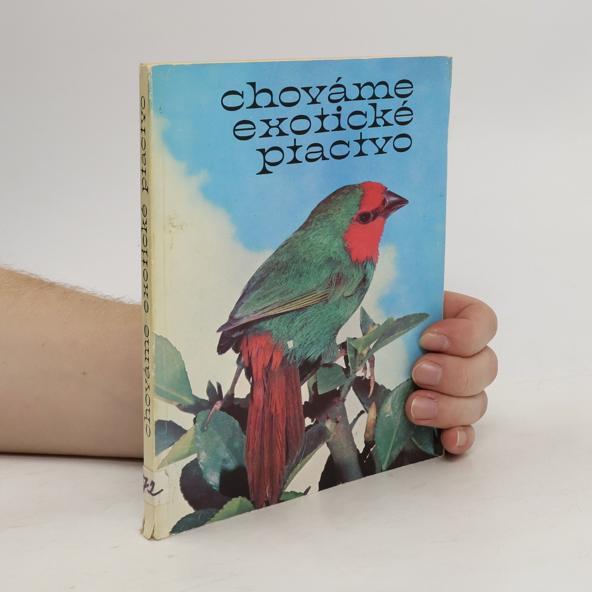 Petr Podpěra Chováme exotické ptactvo