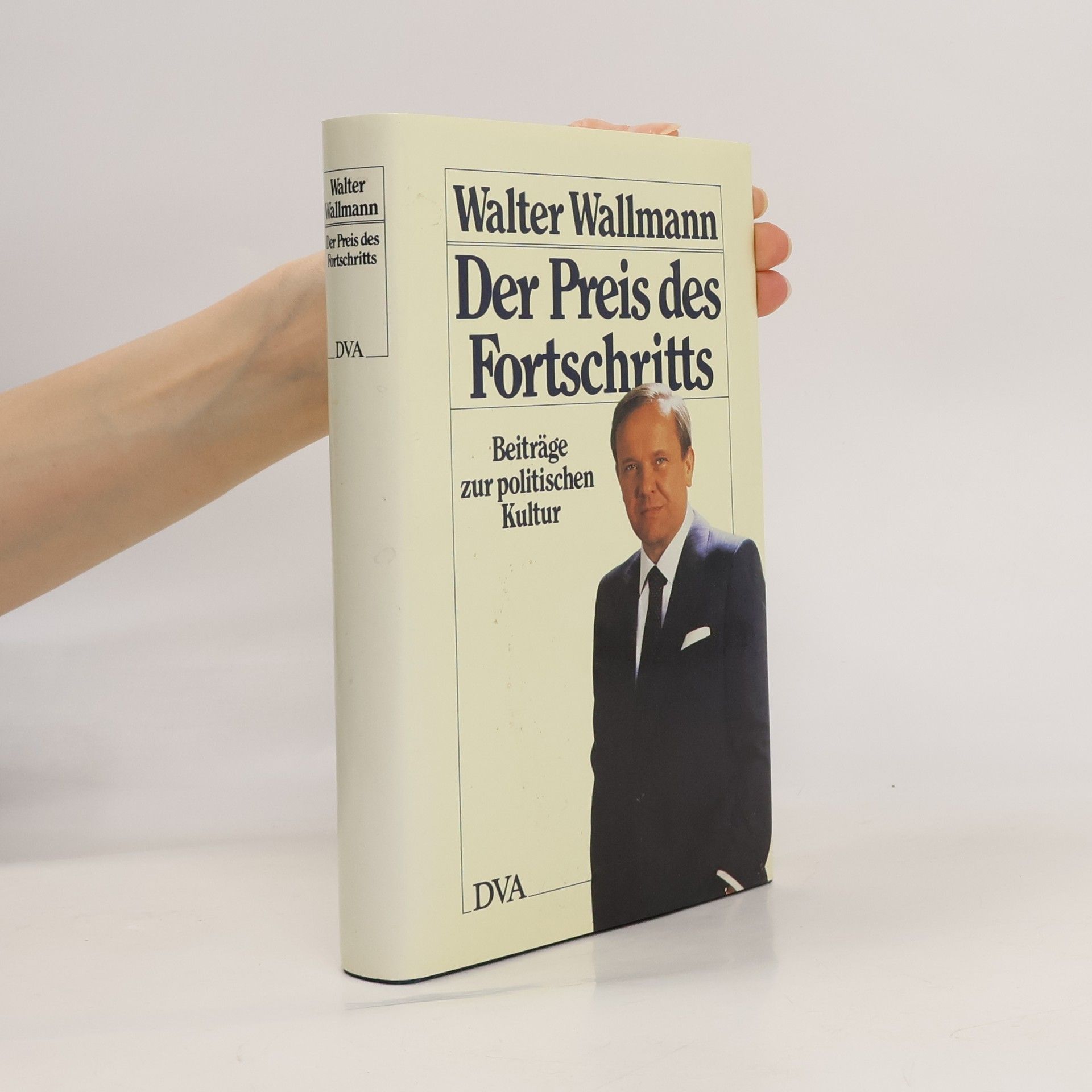 Walter Wallmann Der Preis des Fortschritts