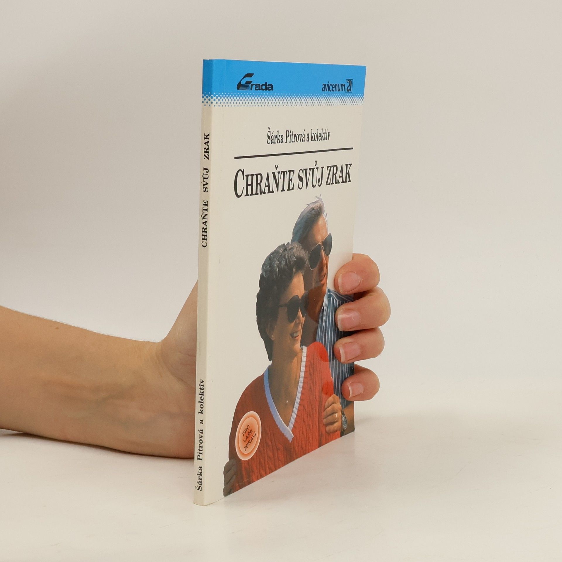 Pitrová Šárka Chraňte svůj zrak