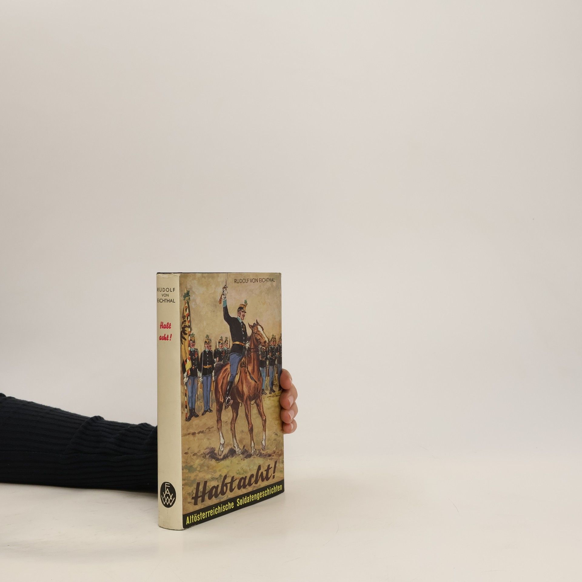 Rudolf von Eichthal Habt acht!