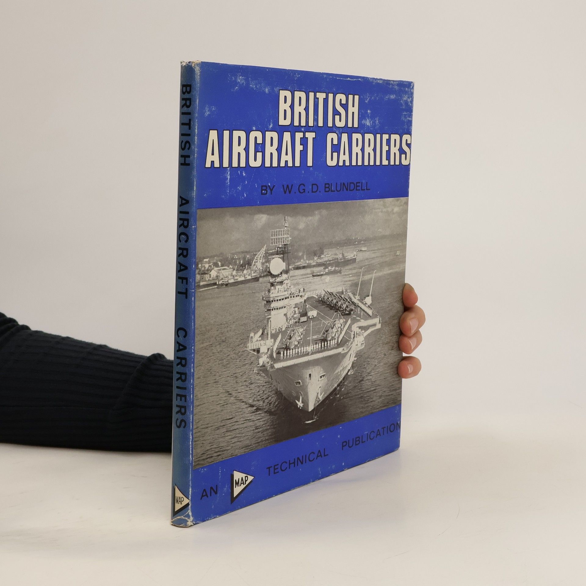 W.D.G. Blundell British Aircraft Carriers
