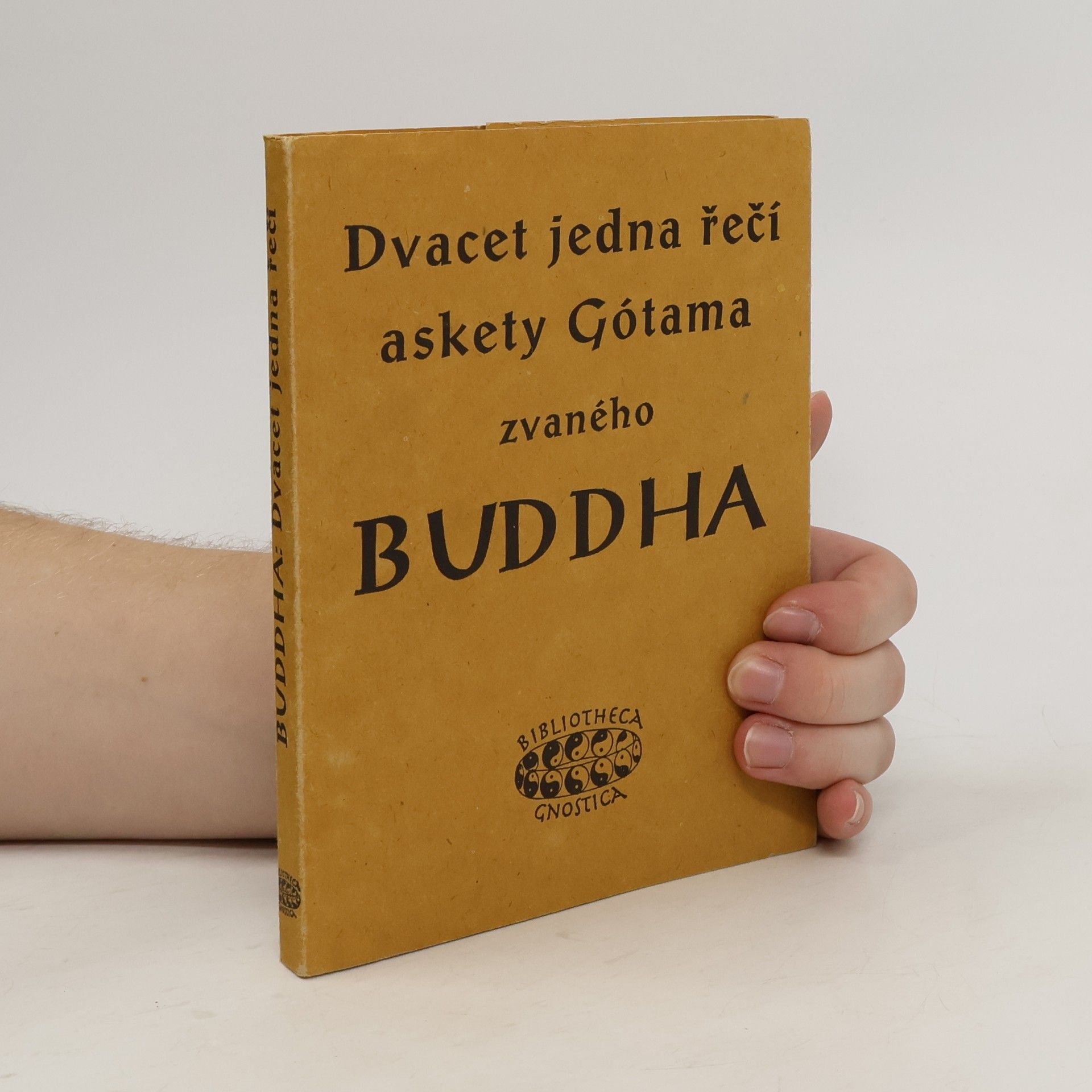 K. E. Neumann Dvacet jedna řečí askety Gotáma zvaného Buddha