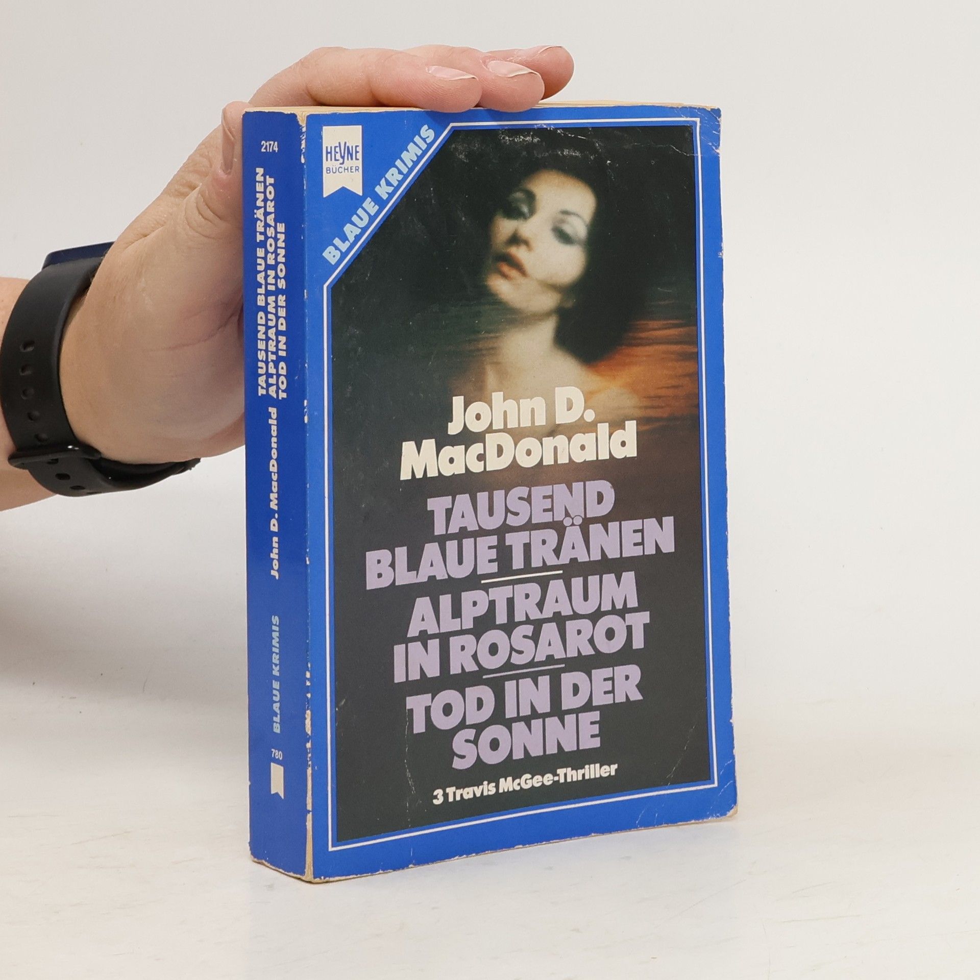 John D. MacDonald Tausend blaue Tränen. Alptraum in Rosarot. Tod in der Sonne