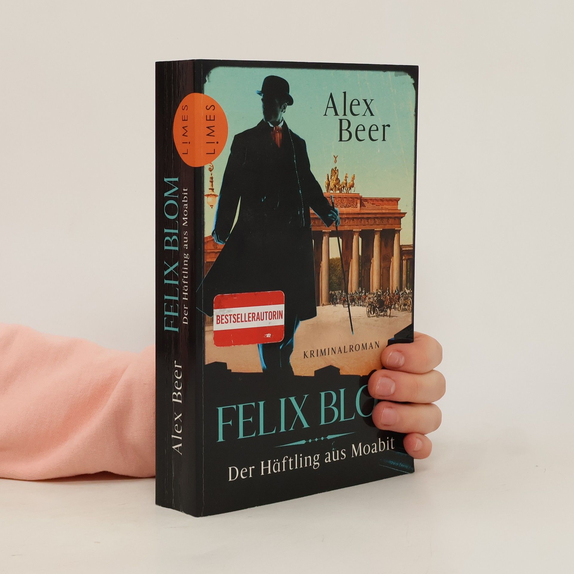 Alex Beer Felix Blom. Der Häftling aus Moabit