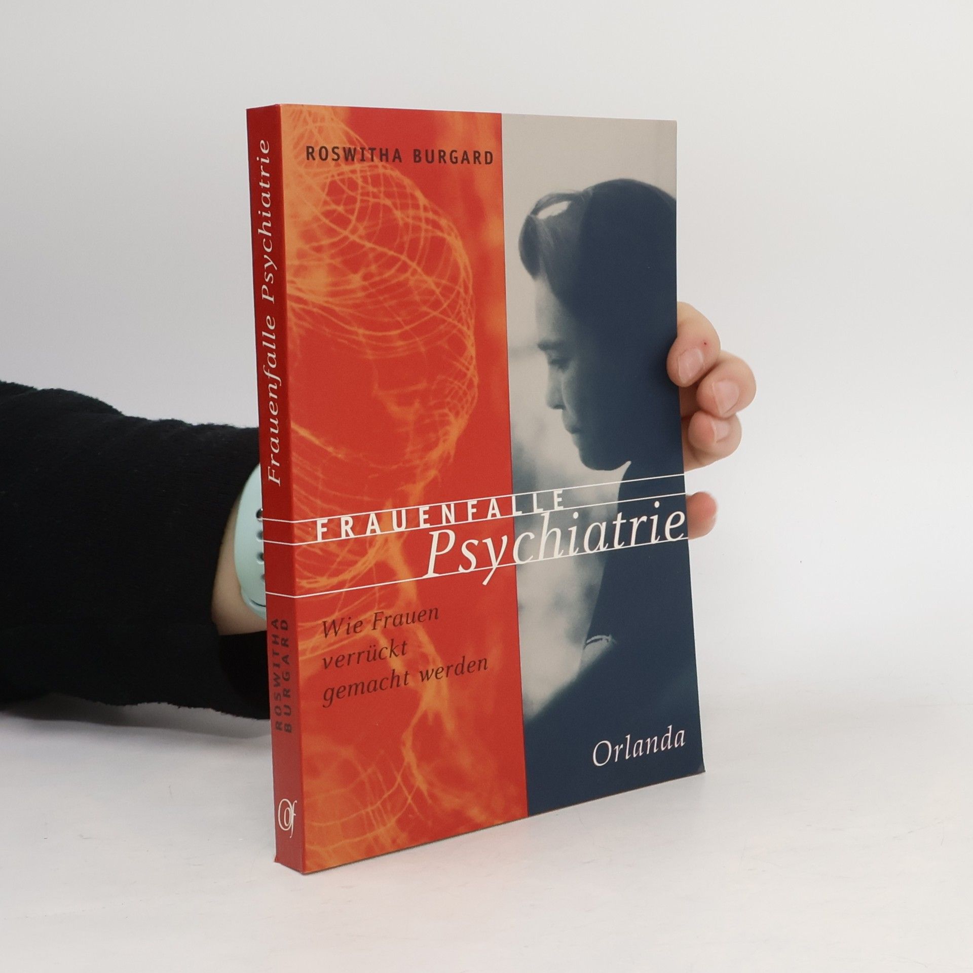 Roswitha Burgard Frauenfalle Psychiatrie