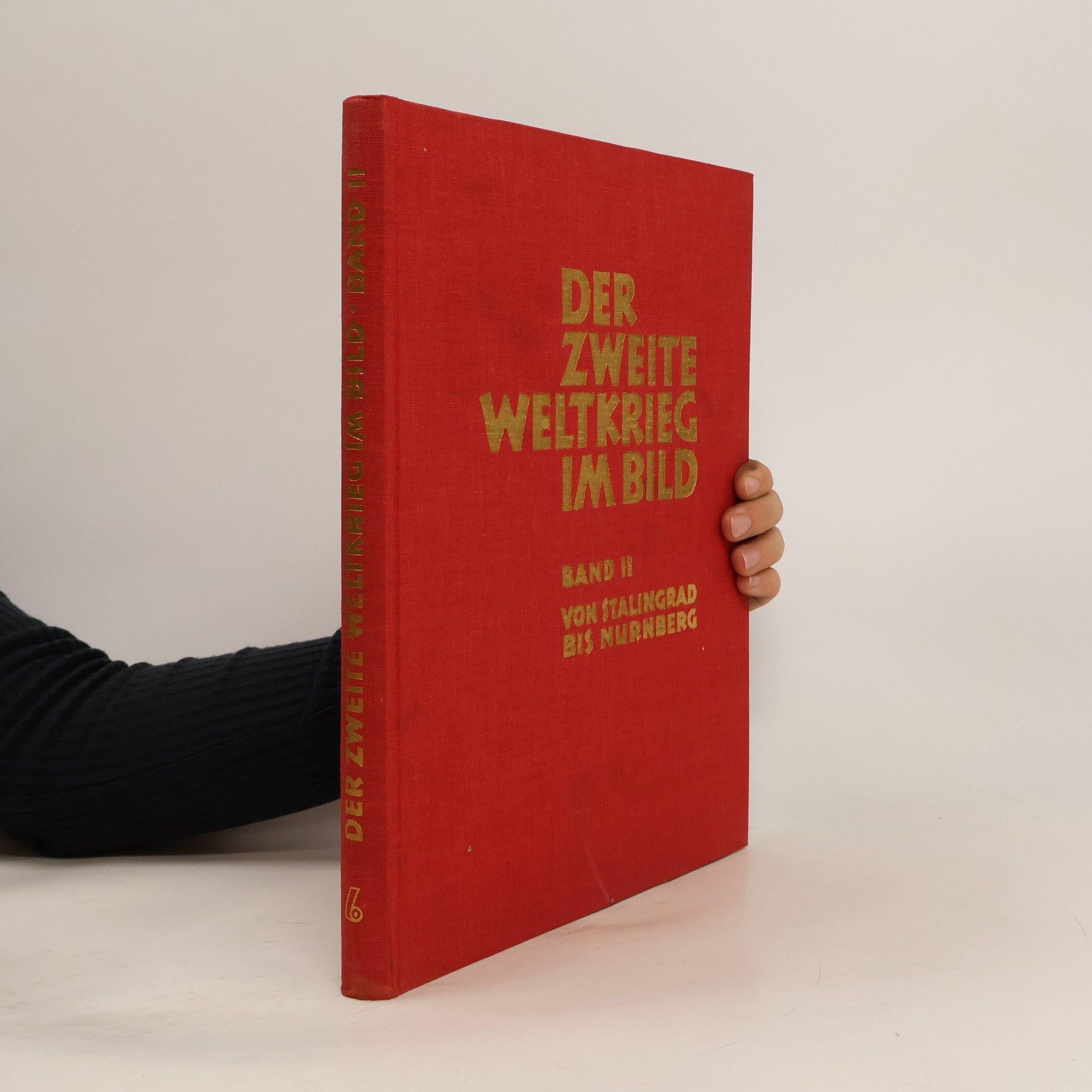 Kolektív autorov Der zweite Weltkrieg im Bild II