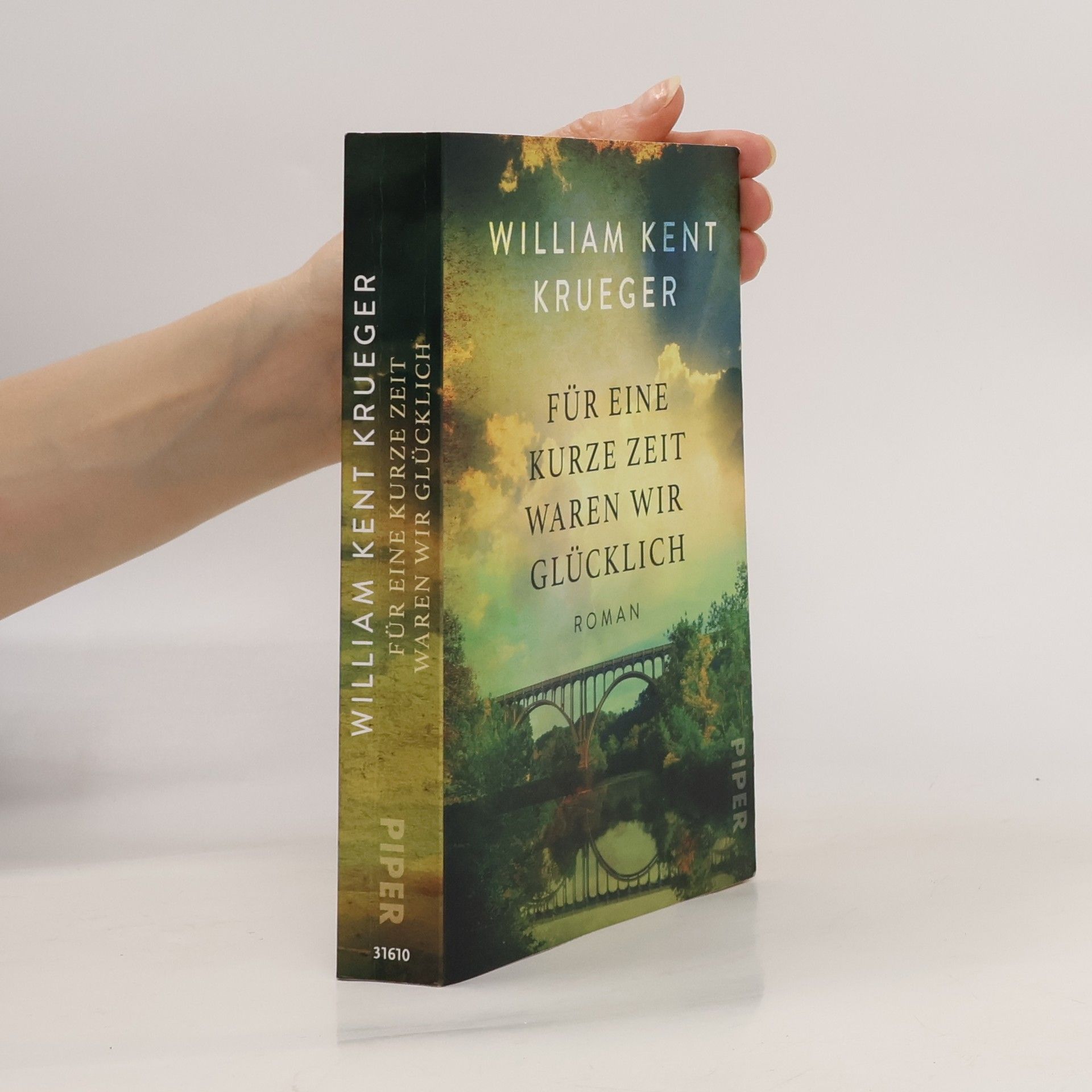William Kent Krueger Für eine kurze Zeit waren wir glücklich