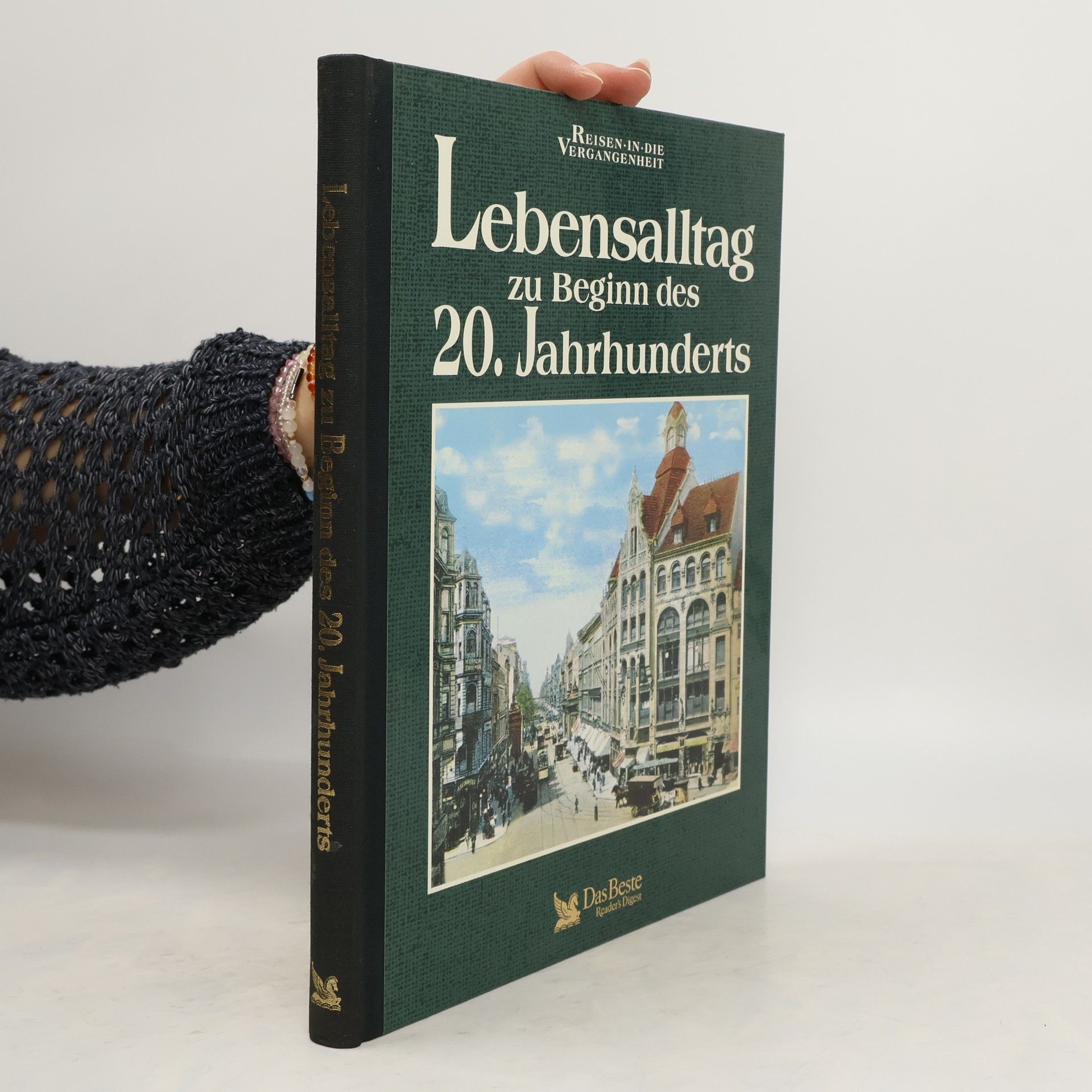 Various authors Lebensalltag zu Beginn des 20. Jahrhunderts
