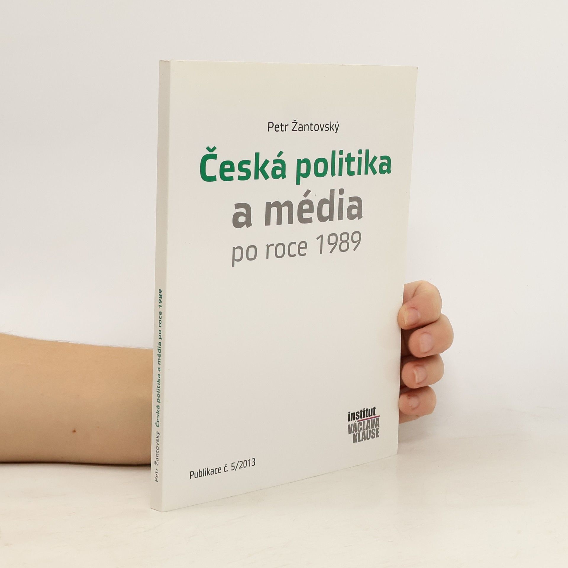 Petr Žantovský Česká politika a média po roce 1989