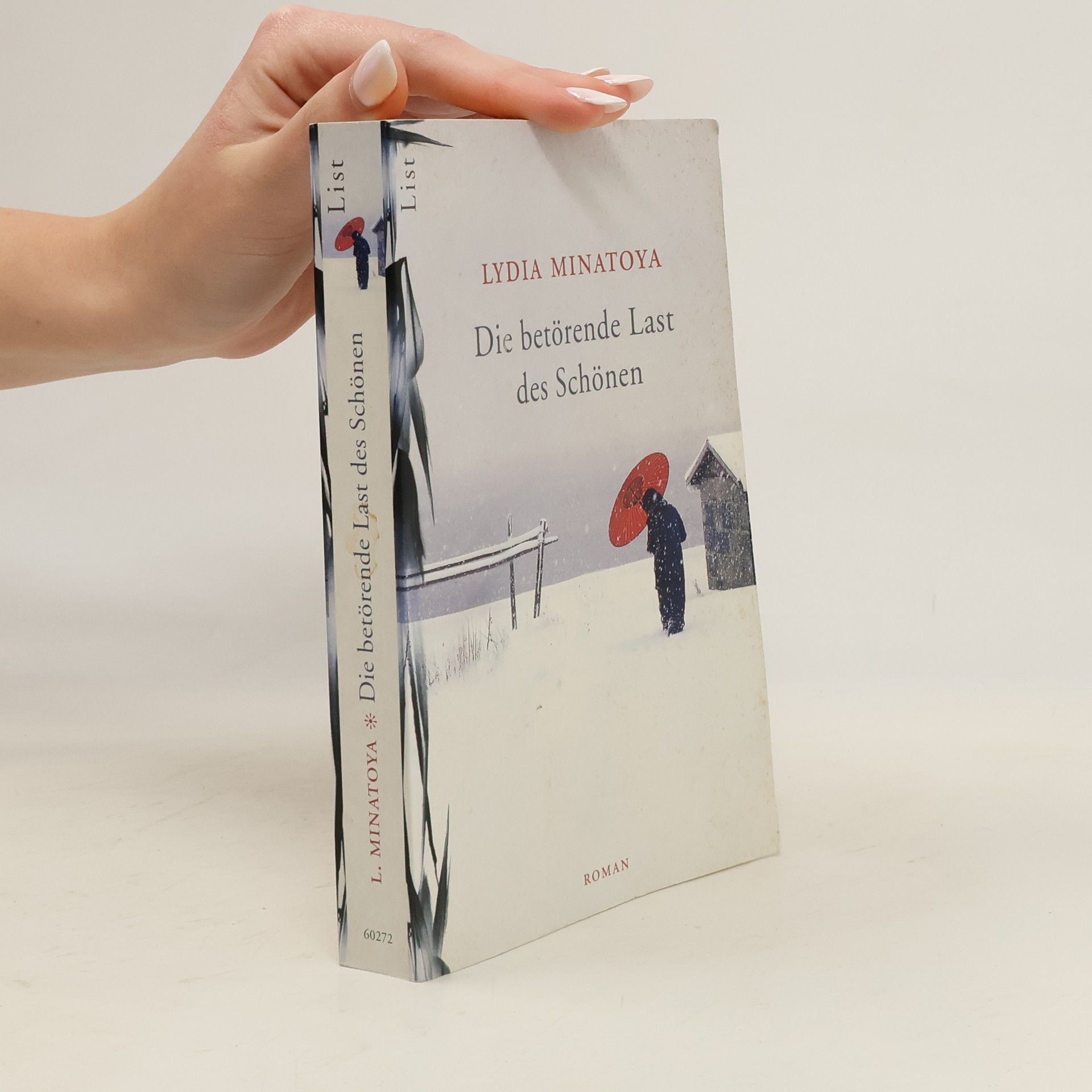 Lydia Yuriko Minatoya Die betörende Last des Schönen