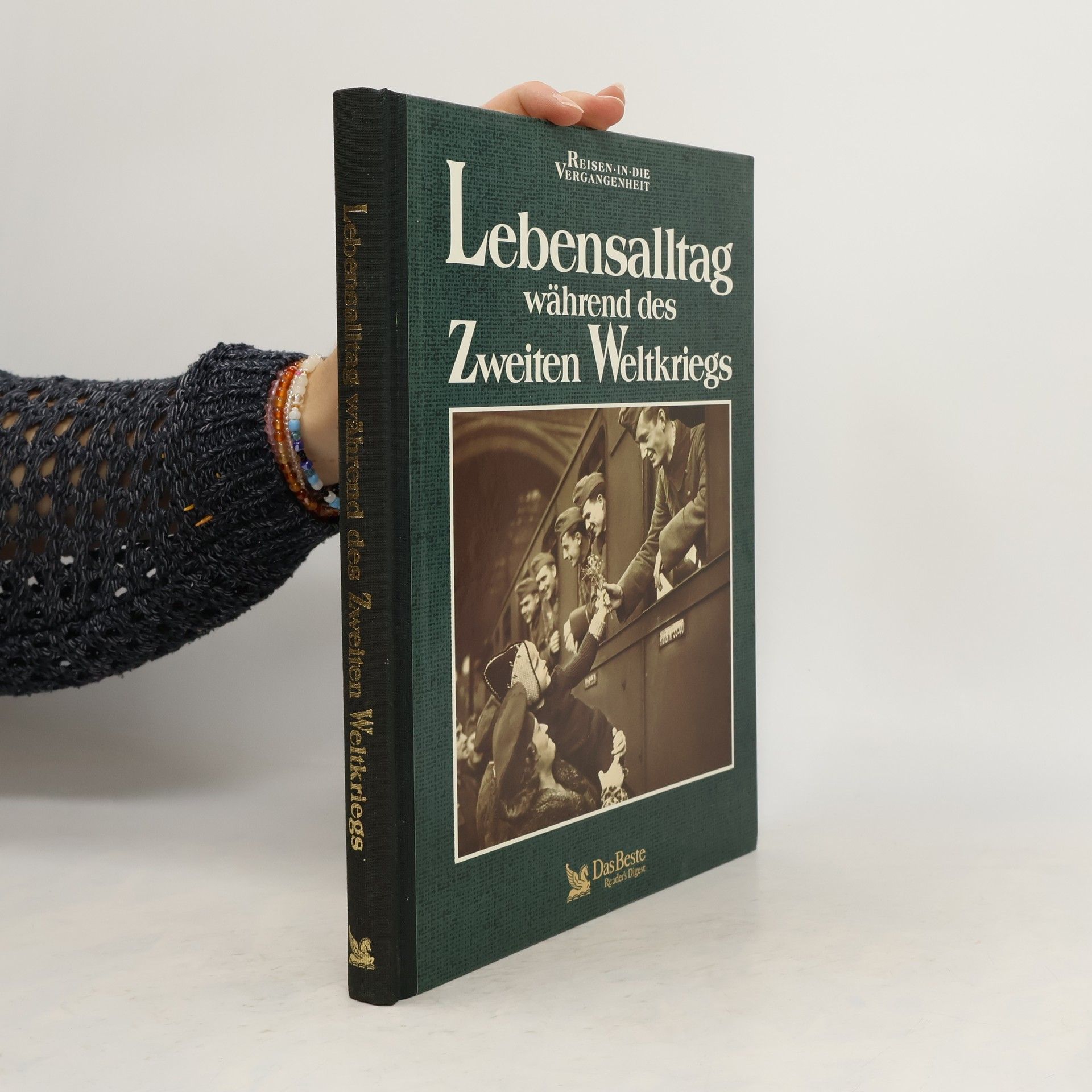 Lebensalltag während des Zweiten Weltkriegs