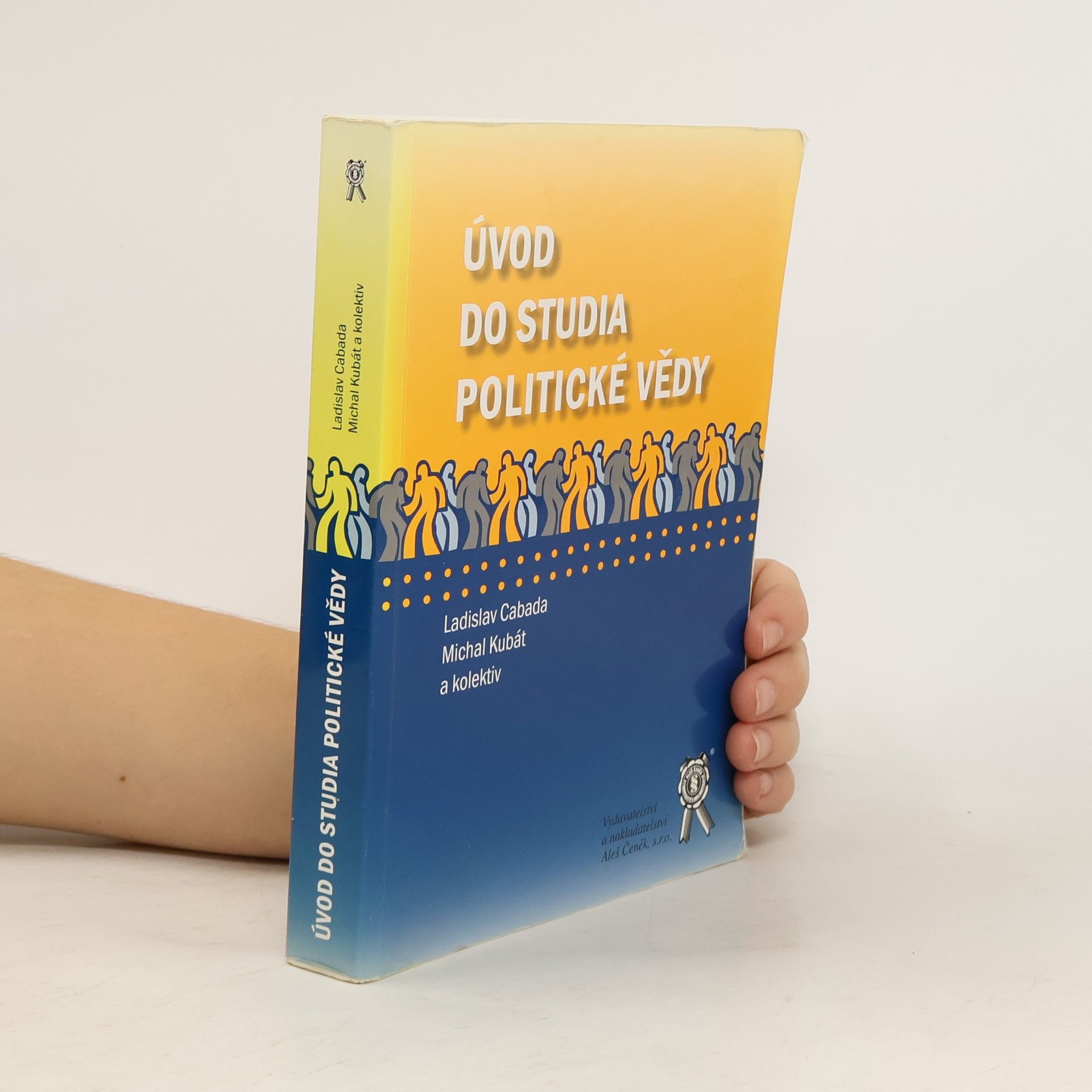 Ladislav Cabada Úvod do studia politické vědy