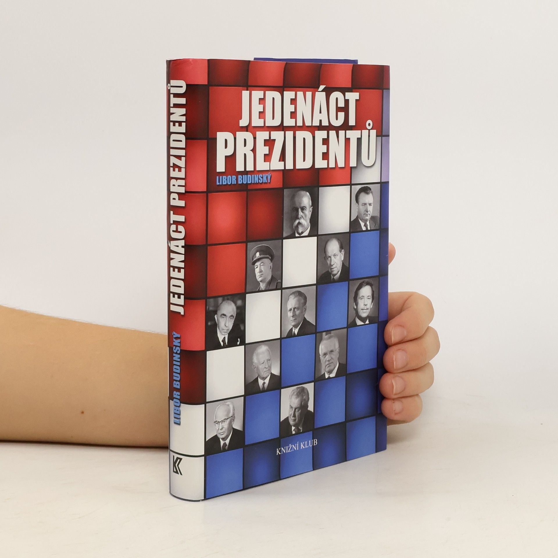 Libor Budinský Jedenáct prezidentů