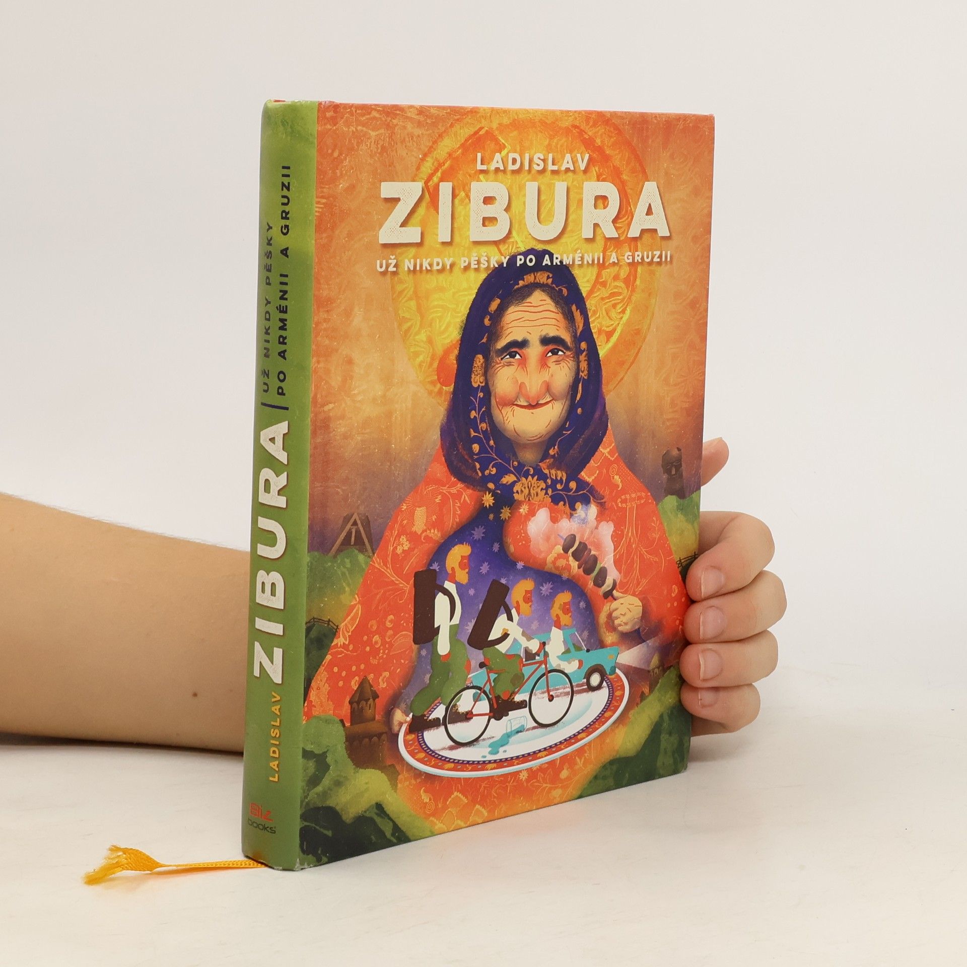 Ladislav Zibura Už nikdy pěšky po Arménii a Gruzii