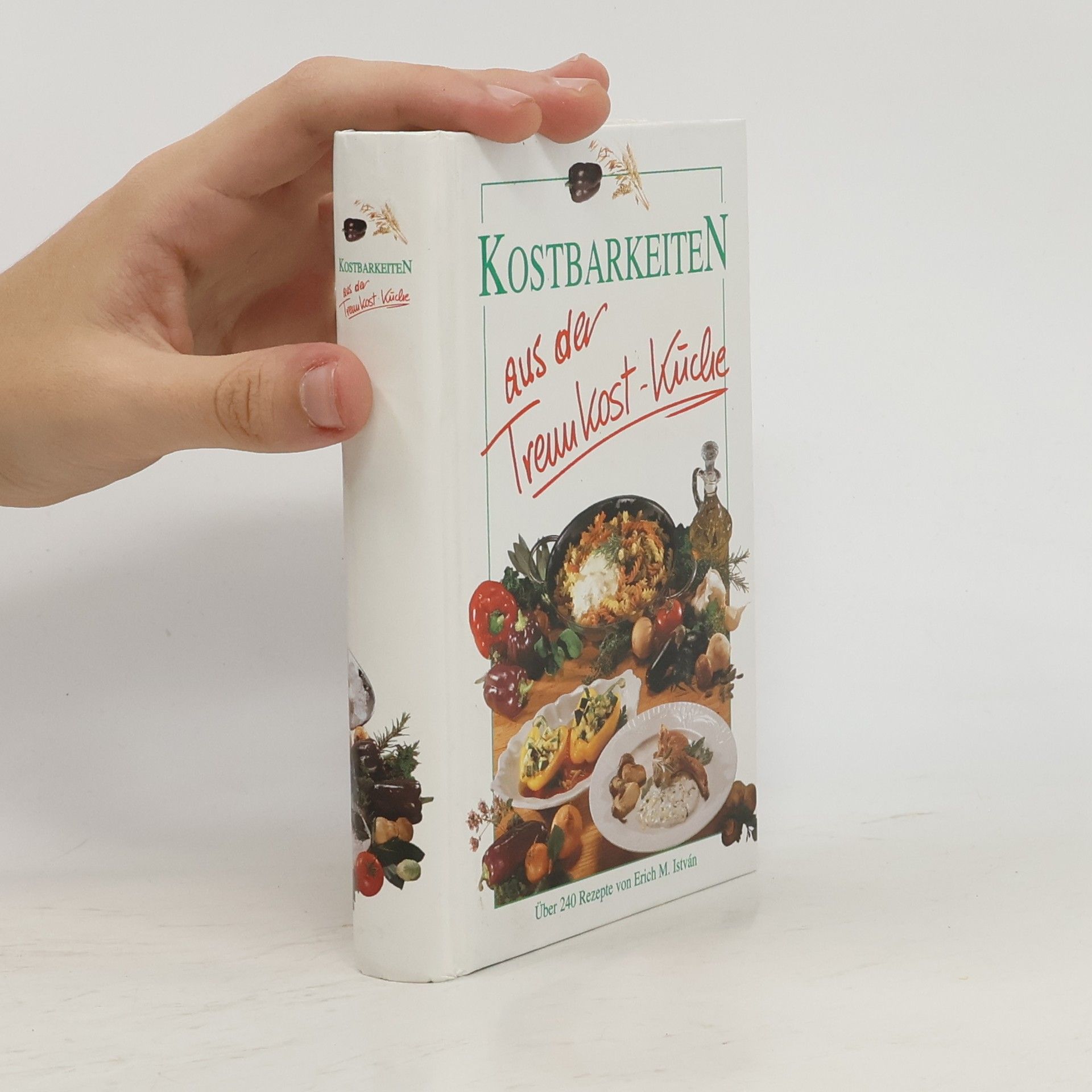 Kostbarkeiten aus der Trenn Kost Küche