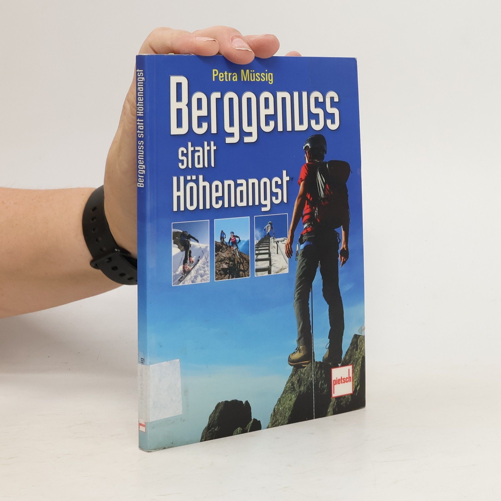 Petra Müssig Berggenuss statt Höhenangst