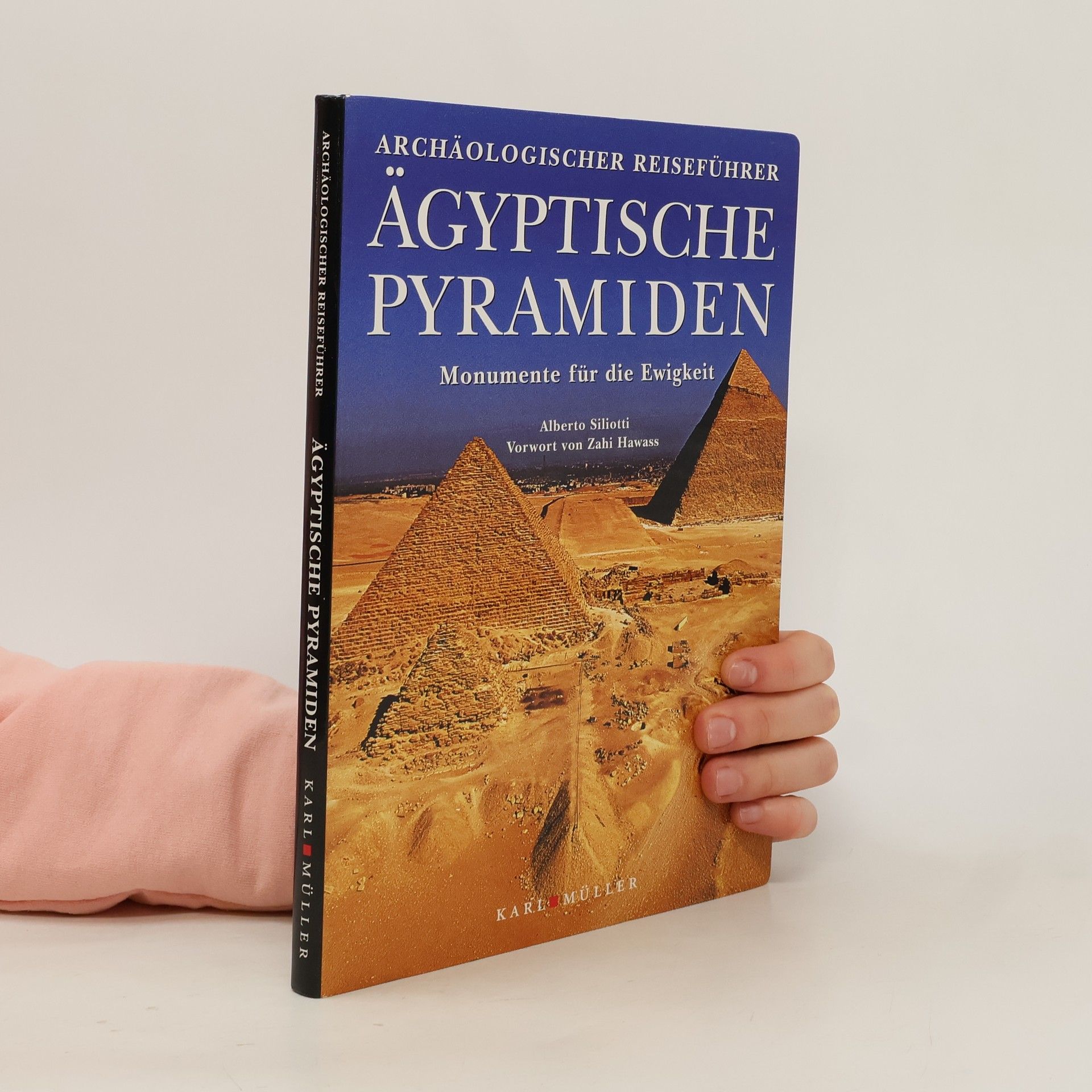 Alberto Siliotti Ägyptische Pyramiden