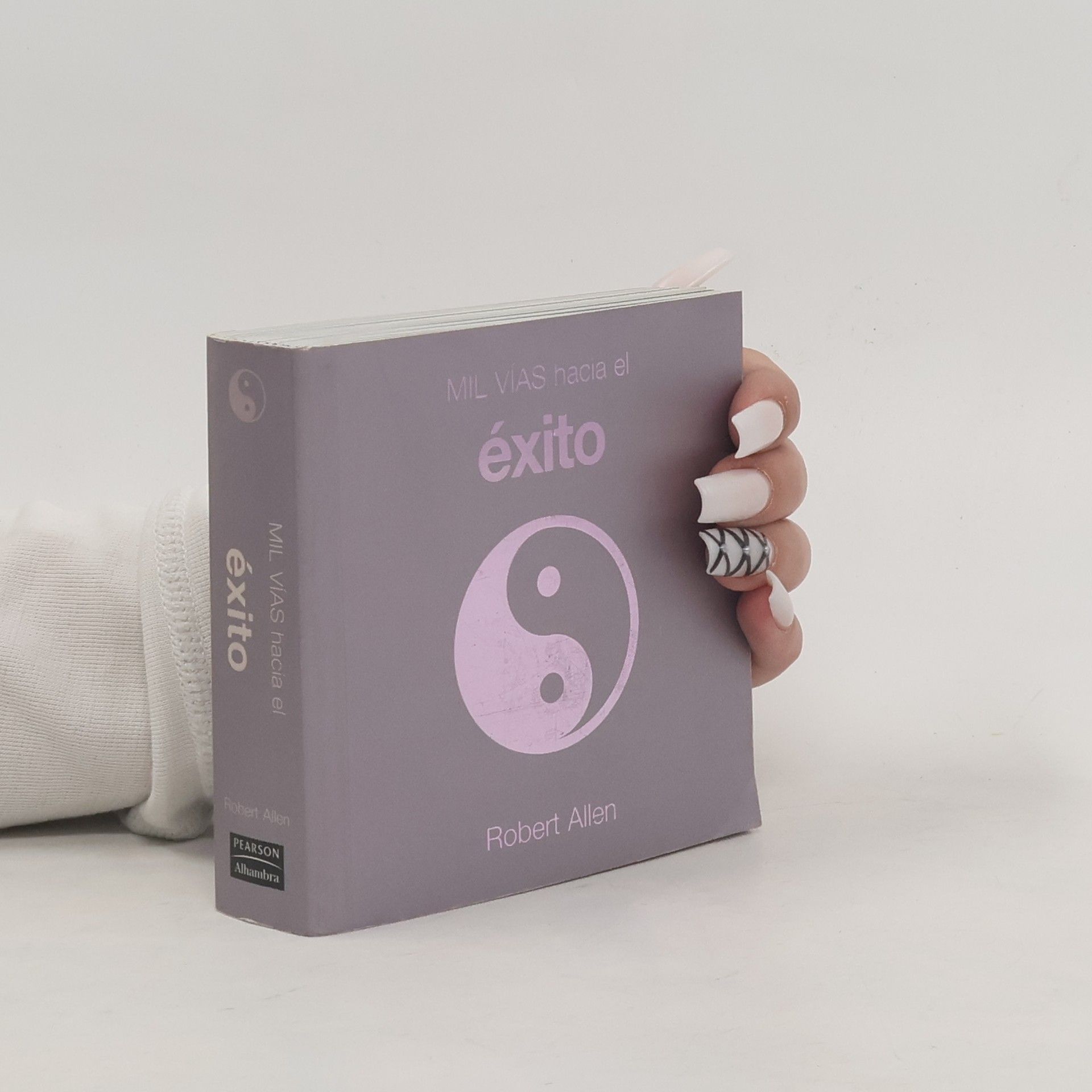 Robert G. Allen Mil vías hacia el éxito