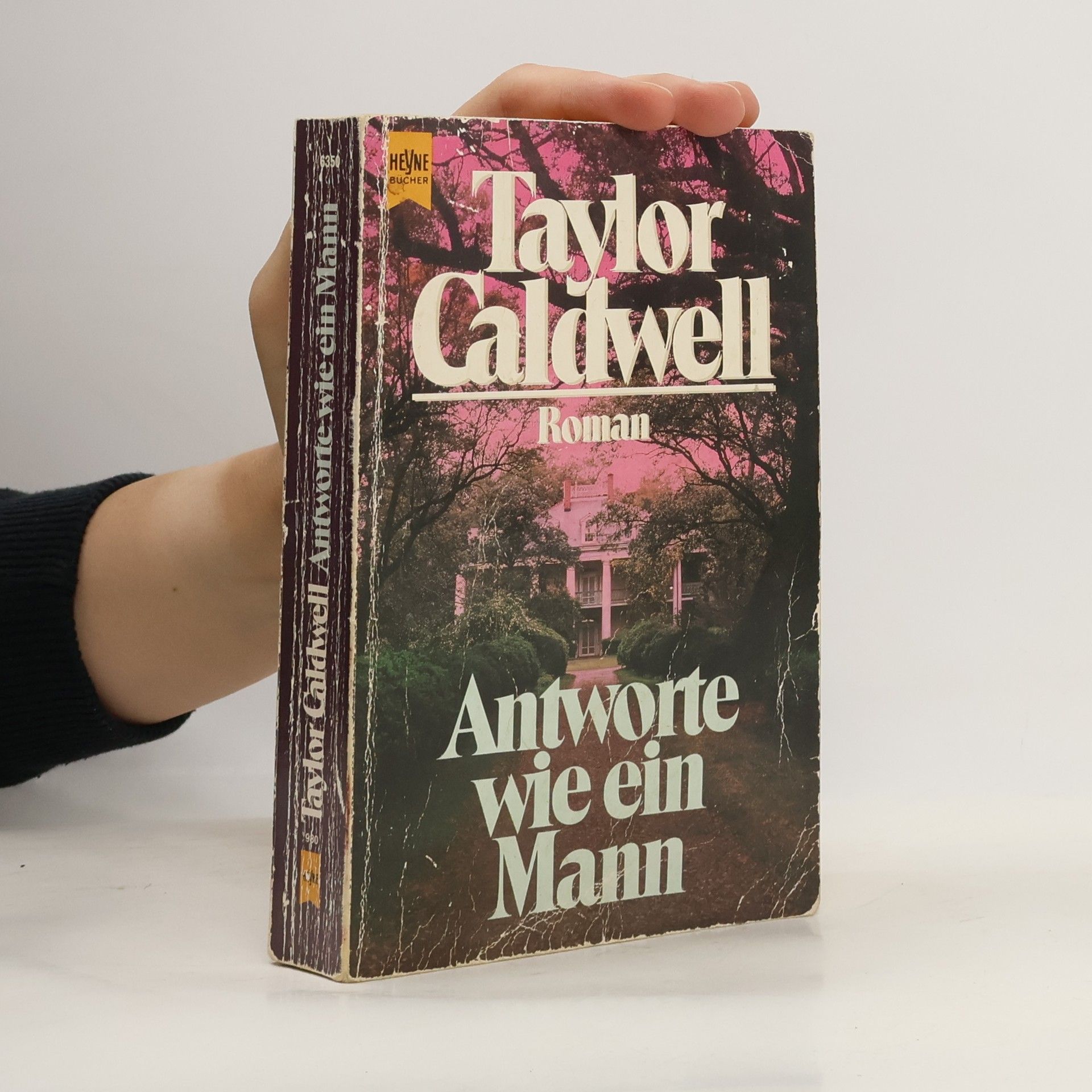 Taylor Caldwell Antworte wie ein Mann.