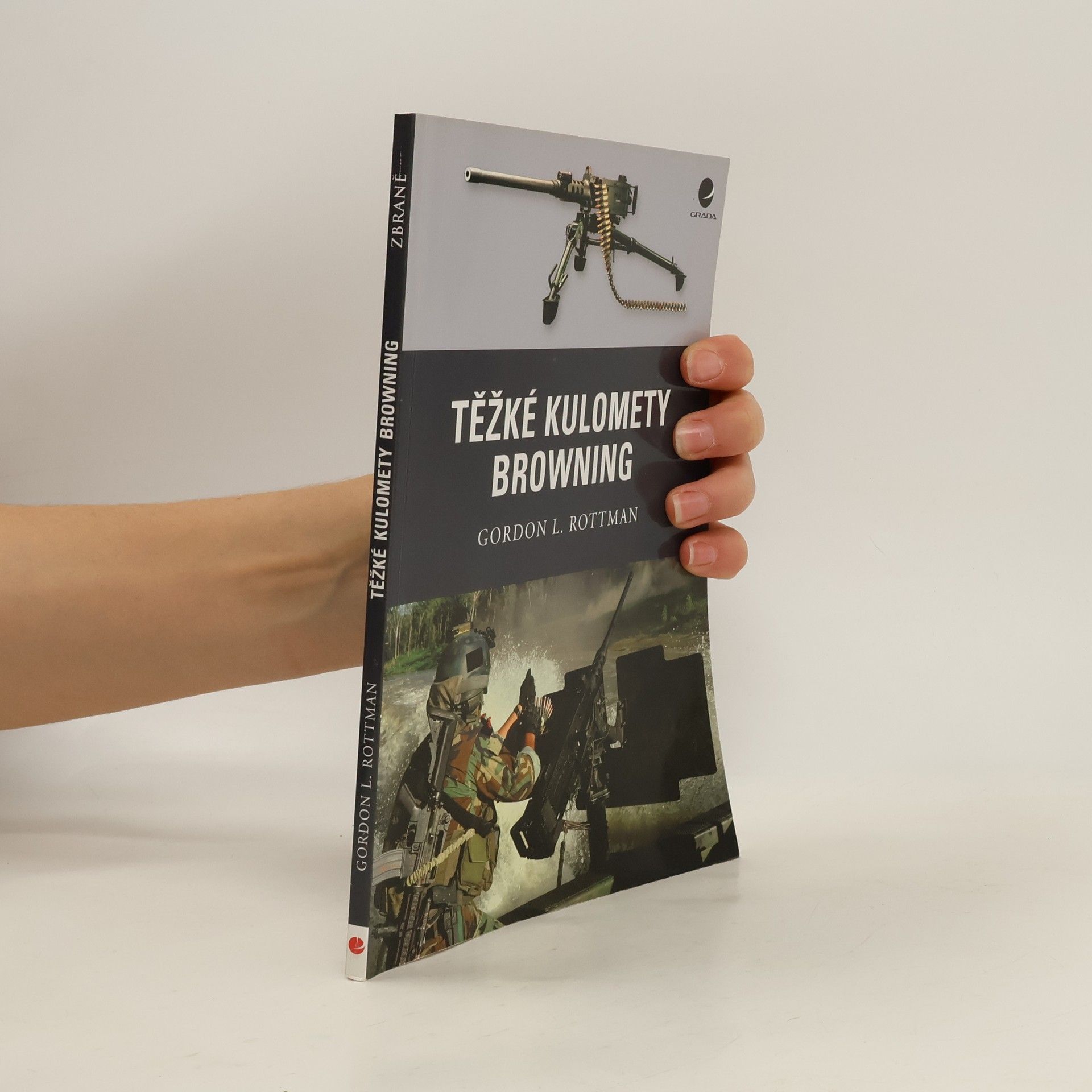 Gordon L. Rottman Těžké kulomety Browning