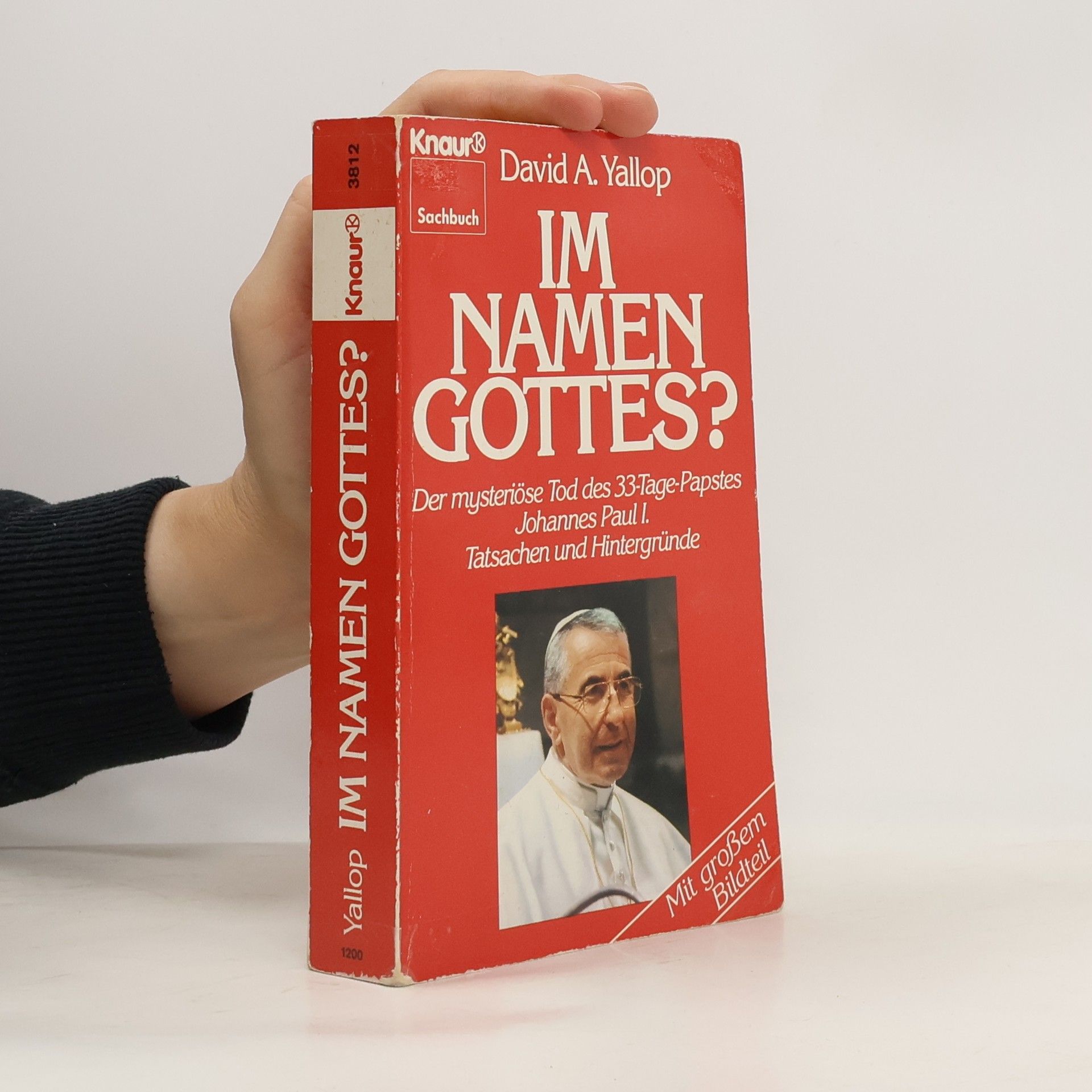 David A. Yallop Im Namen Gottes?