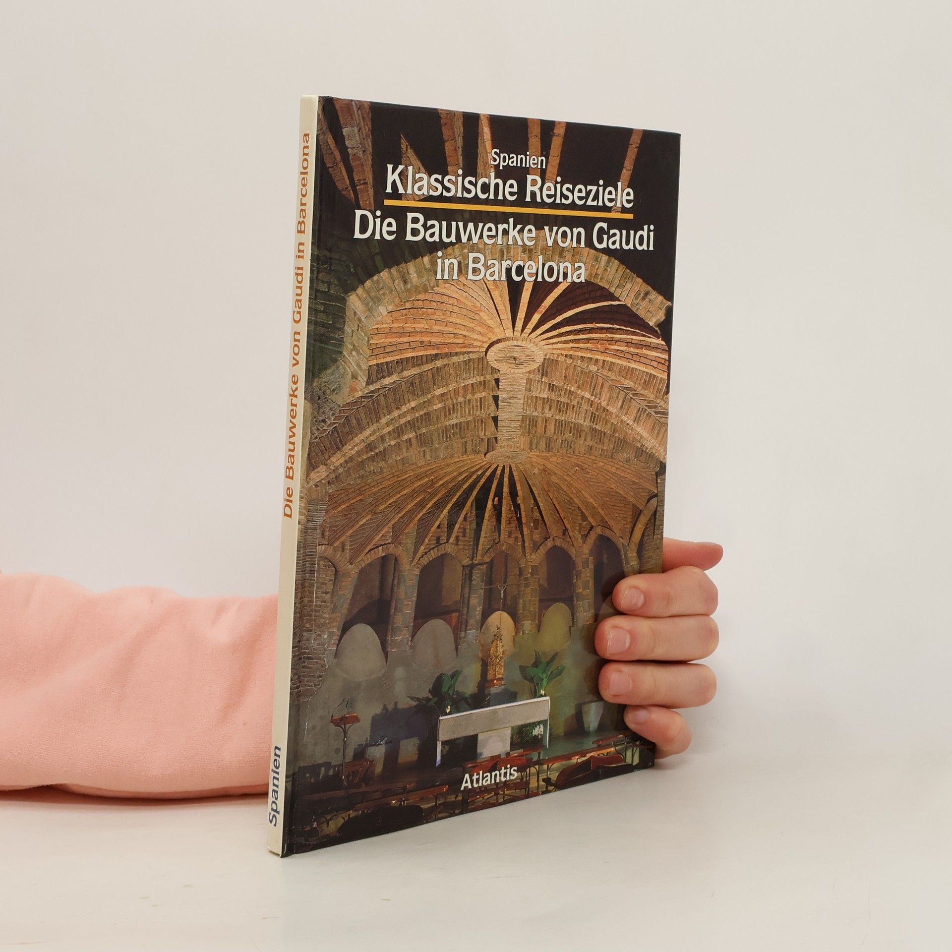 Juan Bassegoda Nonell Die Bauwerke von Gaudi in Barcelona