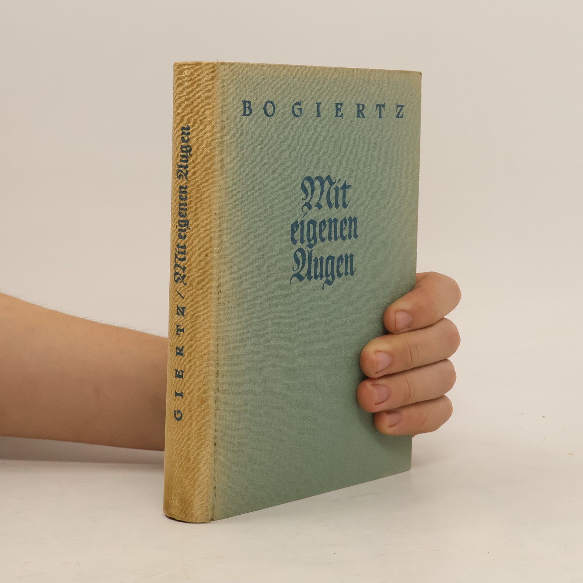 Bo Giertz Mit eigenen Augen