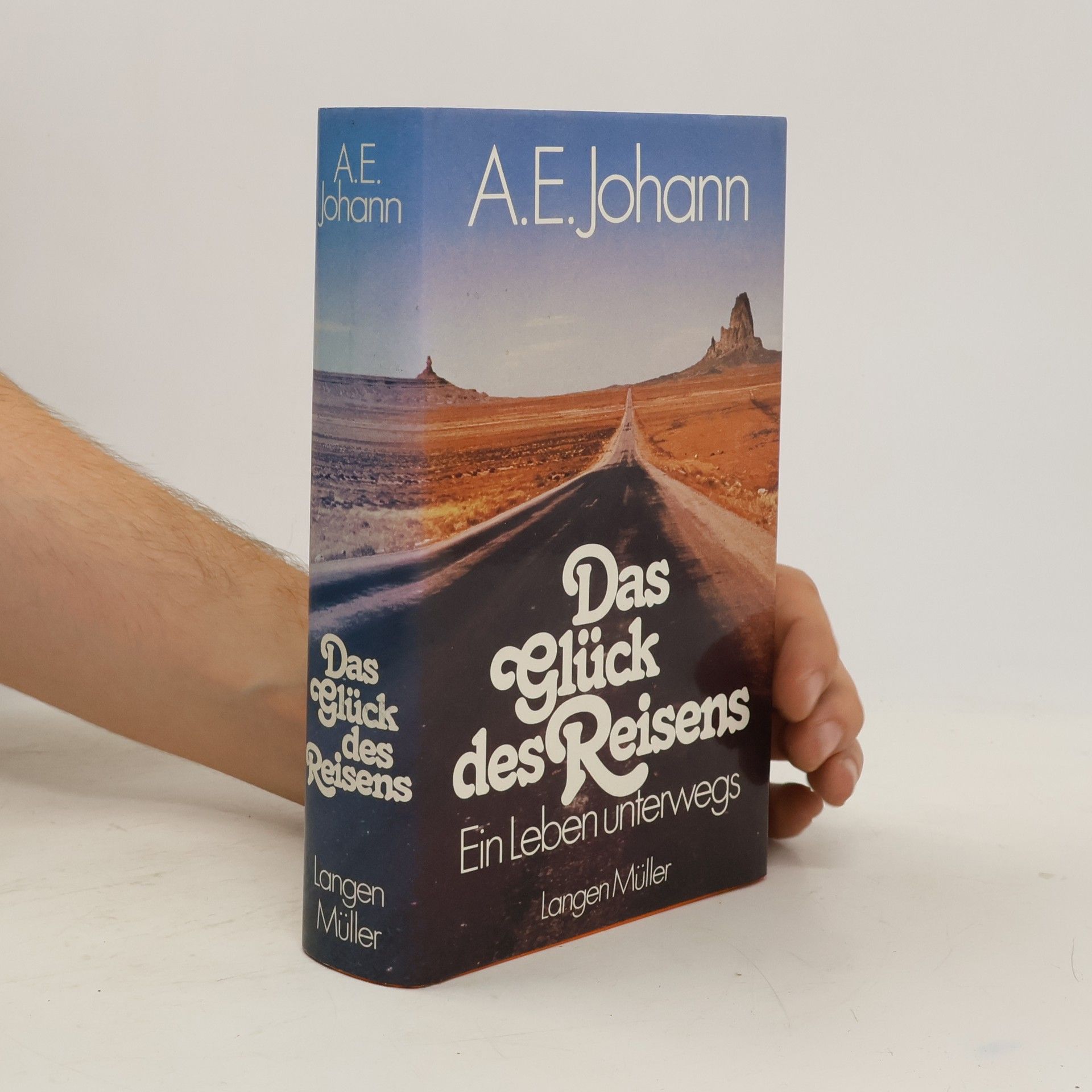 Alfred E. Johann Das Glück des Reisens