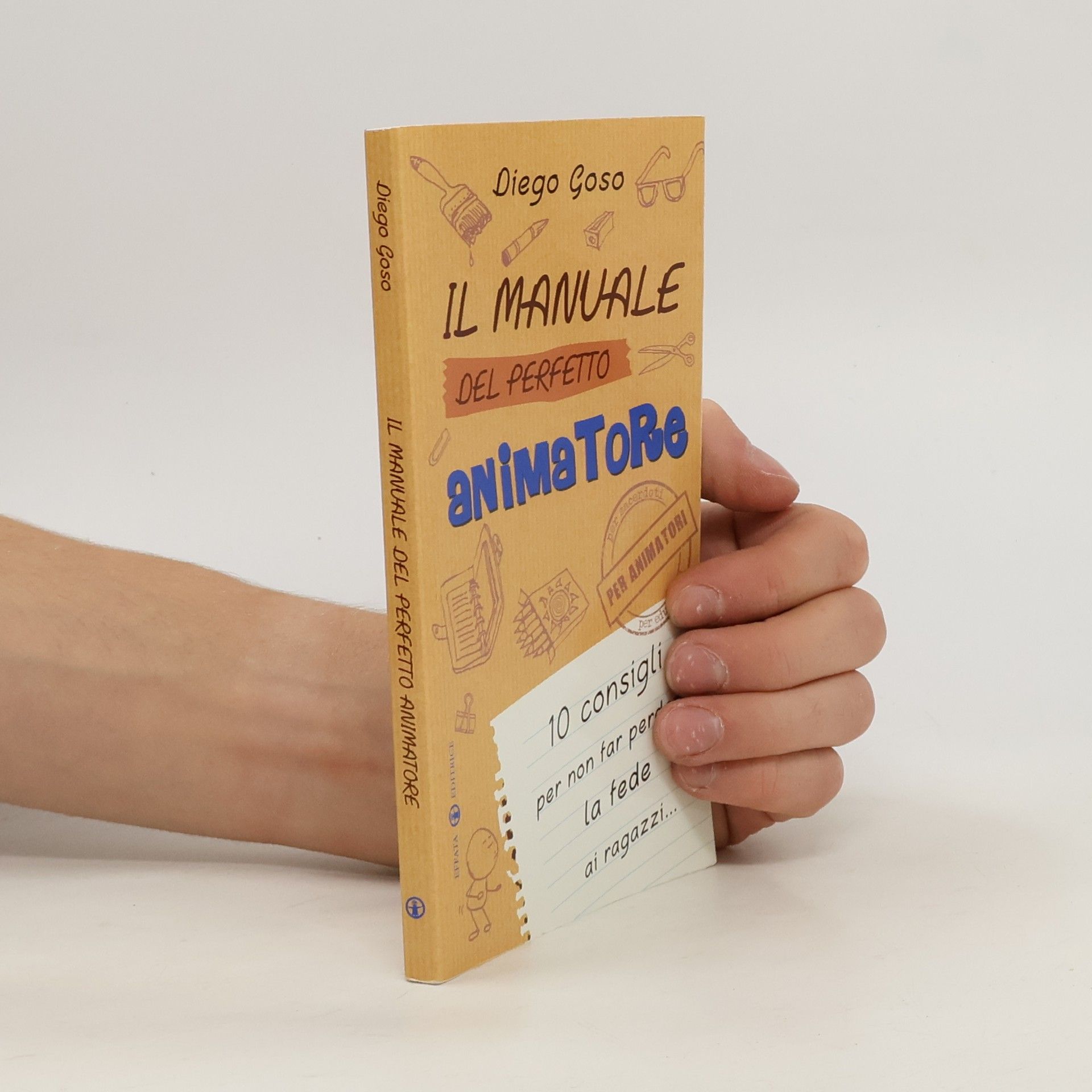 Comunicare l'assoluto: Il manuale del perfetto animatore