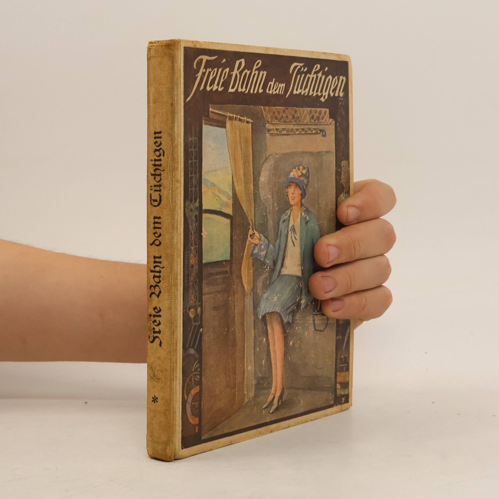 Kolektív autorov Freie Bahn dem Tüchtigen!