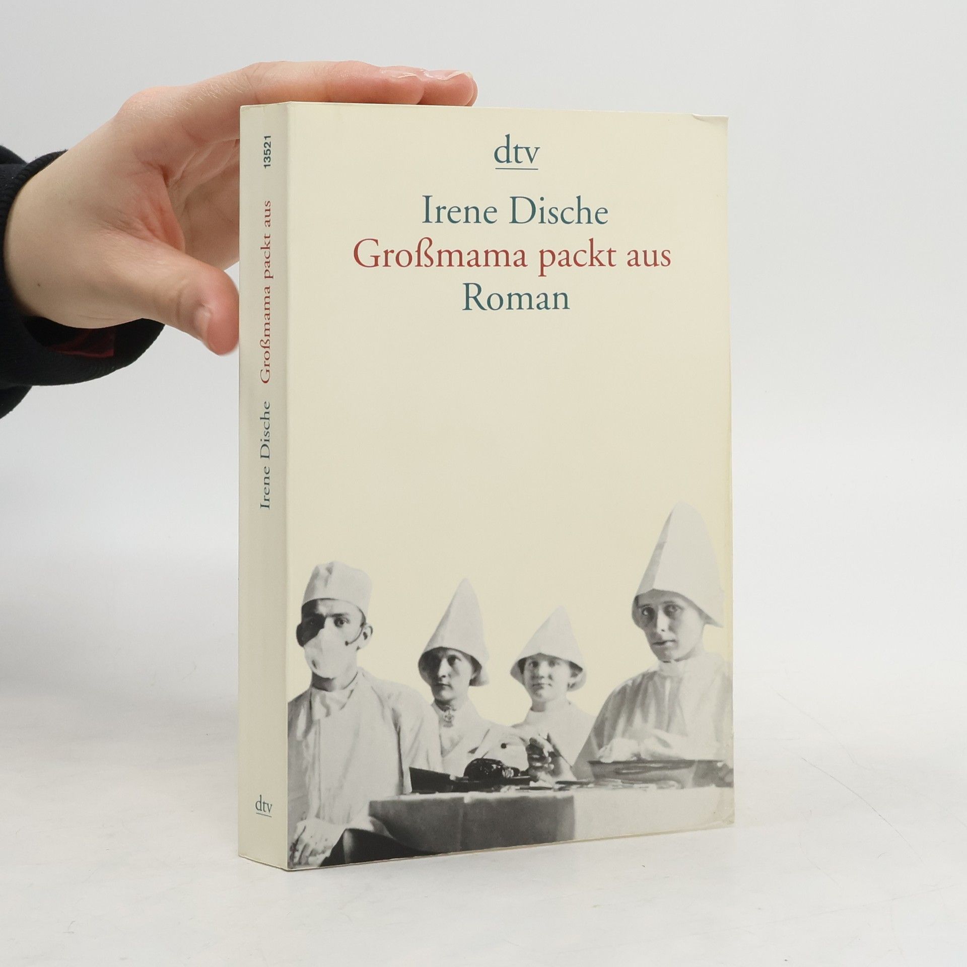 Irene Dische Grossmama packt aus